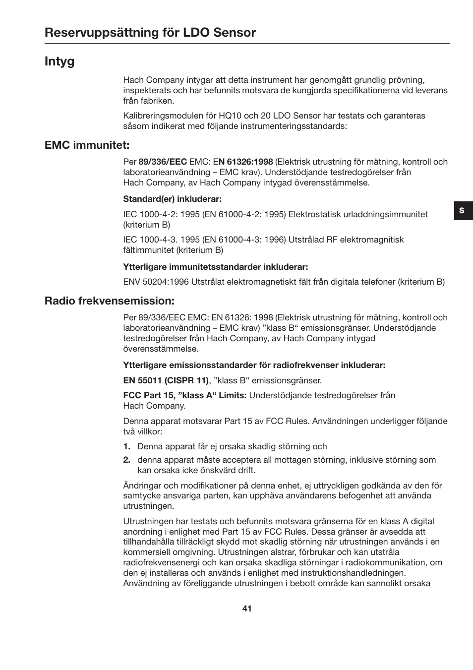 Reservuppsättning för ldo sensor, Intyg, Emc immunitet | Radio frekvensemission | Hach-Lange LDO Sensor Replacement Kit for use with Hach HQ10 and HQ20 User Manual | Page 41 / 43