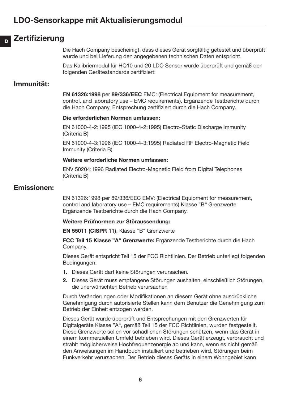 Ldo-sensorkappe mit aktualisierungsmodul, Zertifizierung, Immunität | Emissionen | Hach-Lange LDO Sensor Replacement Kit for use with Hach HQ10 and HQ20 User Manual | Page 6 / 43