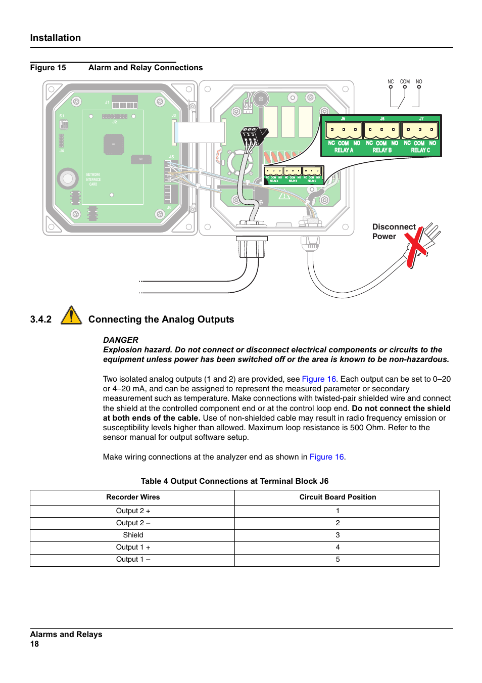 Installation, 2 connecting the analog outputs, Disconnect power | Alarms and relays 18, Figure 15 alarm and relay connections, Table 4 output connections at terminal block j6 | Hach-Lange SC 100 User Manual | Page 22 / 58