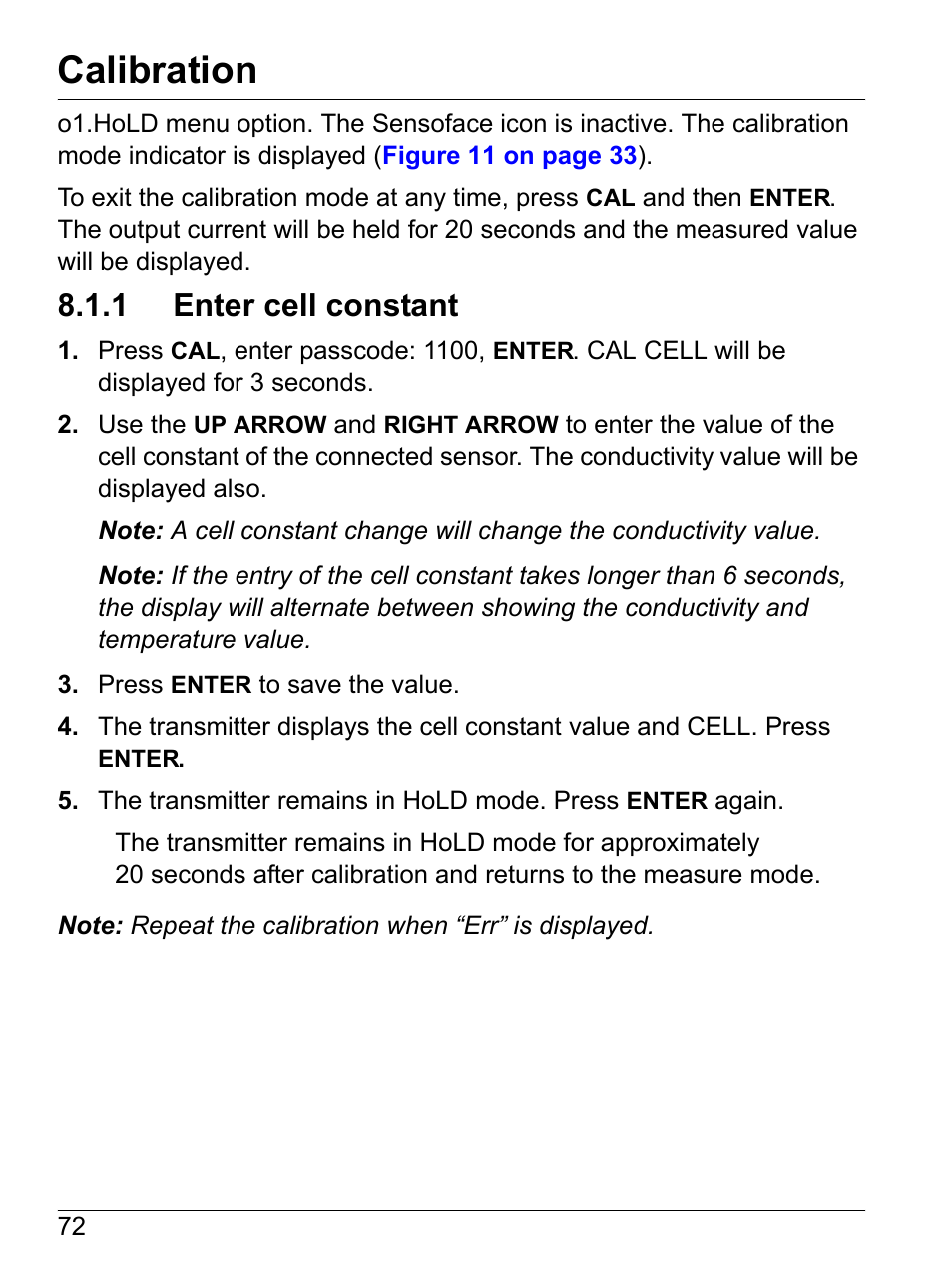 1 enter cell constant, Calibration | Hach-Lange SI792(x) E HACH GLI 3700 series SI792(x) T 7MA2200 and 8398 series User Manual User Manual | Page 74 / 116
