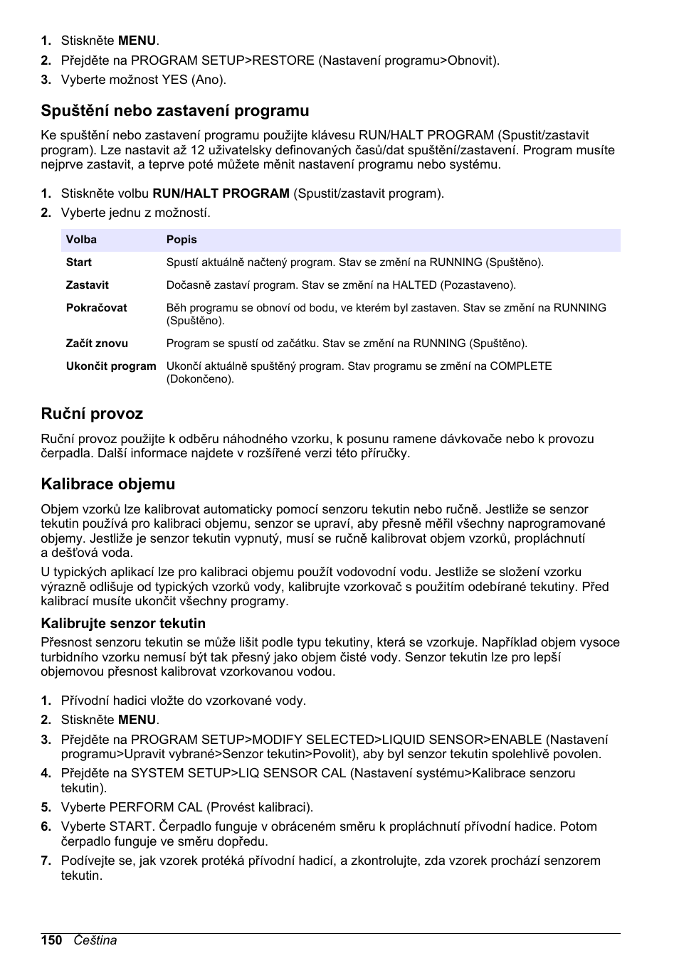Spuštění nebo zastavení programu, Ruční provoz, Kalibrace objemu | Kalibrujte senzor tekutin | Hach-Lange SD900 Basic User Manual User Manual | Page 150 / 390