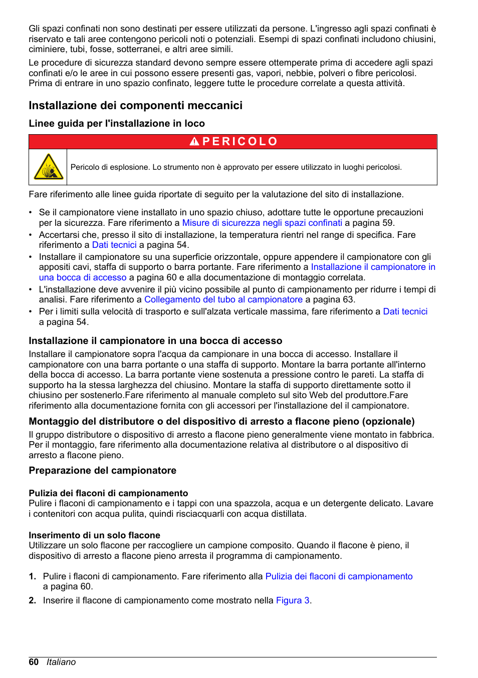 Installazione dei componenti meccanici, Linee guida per l'installazione in loco, Preparazione del campionatore | Pulizia dei flaconi di campionamento, Inserimento di un solo flacone | Hach-Lange SD900 Basic User Manual User Manual | Page 60 / 390