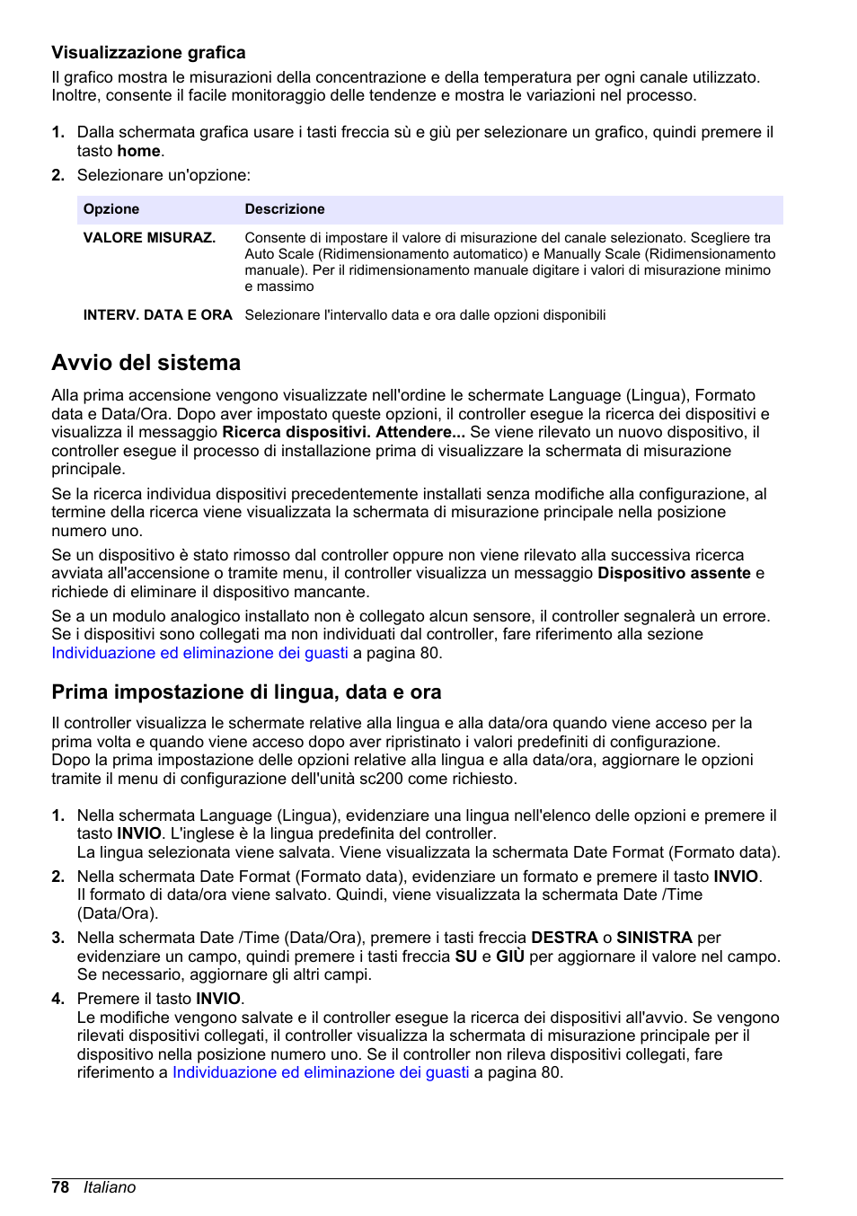 Visualizzazione grafica, Avvio del sistema, Prima impostazione di lingua, data e ora | Hach-Lange SC 200 Basic User Manual User Manual | Page 78 / 638