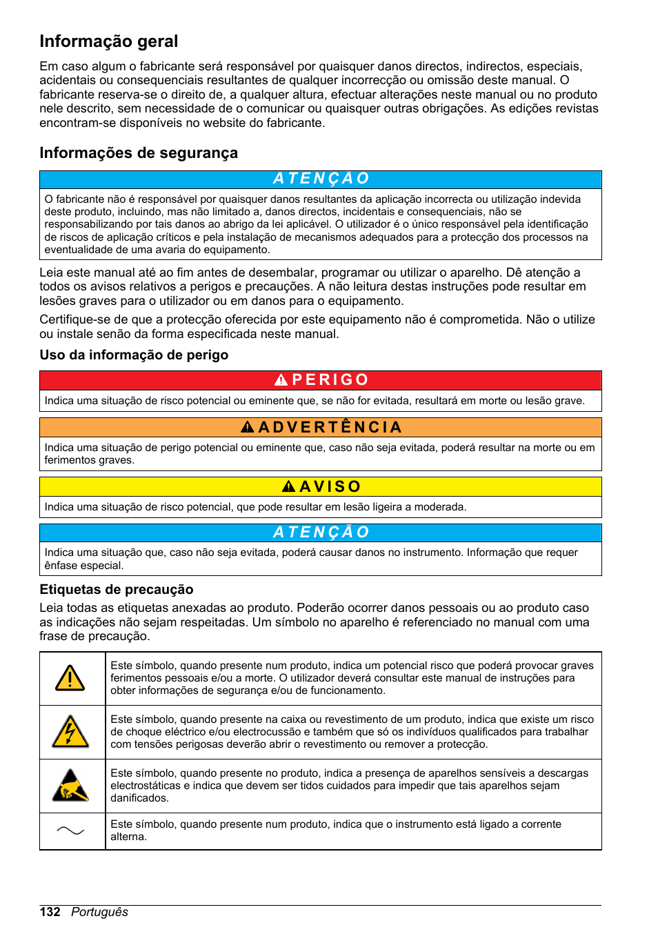 Informação geral, Informações de segurança, Uso da informação de perigo | Etiquetas de precaução | Hach-Lange POLYMETRON 9500 Basic User Manual User Manual | Page 132 / 284