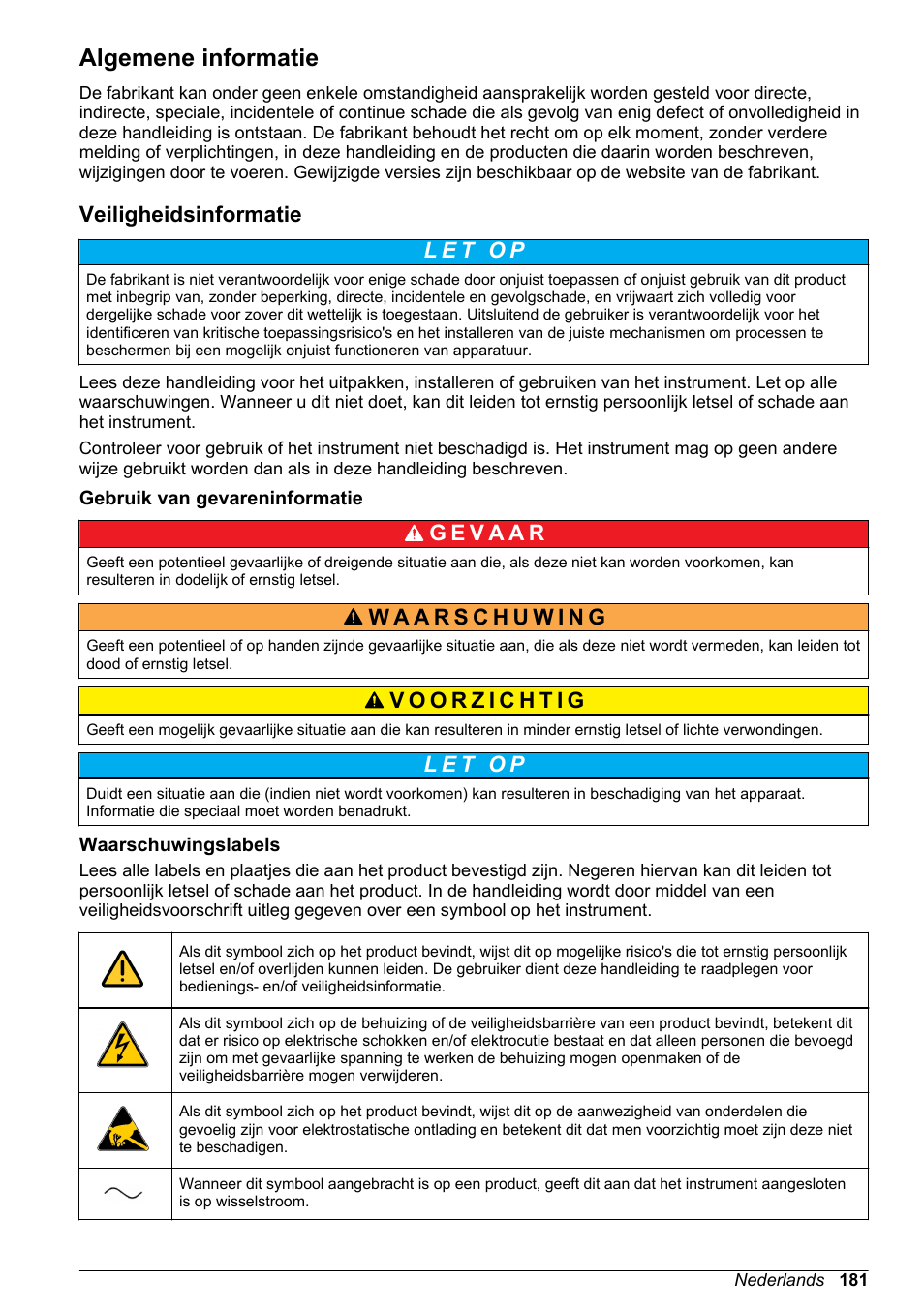 Algemene informatie, Veiligheidsinformatie, Gebruik van gevareninformatie | Waarschuwingslabels | Hach-Lange POLYMETRON 9500 Basic User Manual User Manual | Page 181 / 284