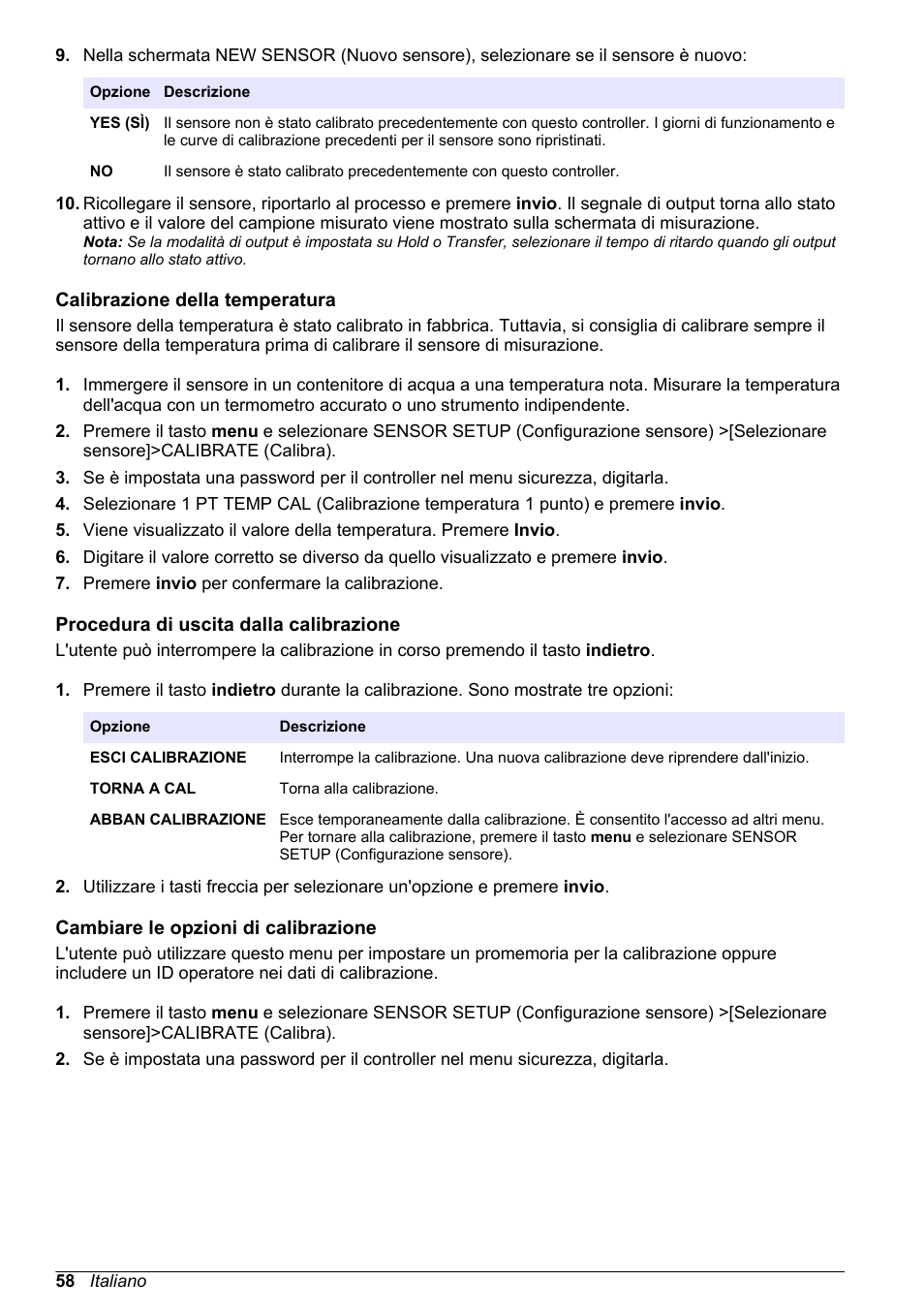 Calibrazione della temperatura, Procedura di uscita dalla calibrazione, Cambiare le opzioni di calibrazione | Digitare un id operatore. fare riferimento a | Hach-Lange POLYMETRON 9500 Conductivity Module User Manual User Manual | Page 58 / 228