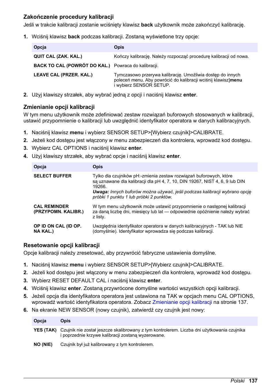 Zakończenie procedury kalibracji, Zmienianie opcji kalibracji, Resetowanie opcji kalibracji | Na stronie 137, Options (patrz, Zmienianie opcji, Kalibracji, Na stronie 137), Na stronie | Hach-Lange POLYMETRON 9500 Ultrapure pH_ORP Module User Manual User Manual | Page 137 / 174