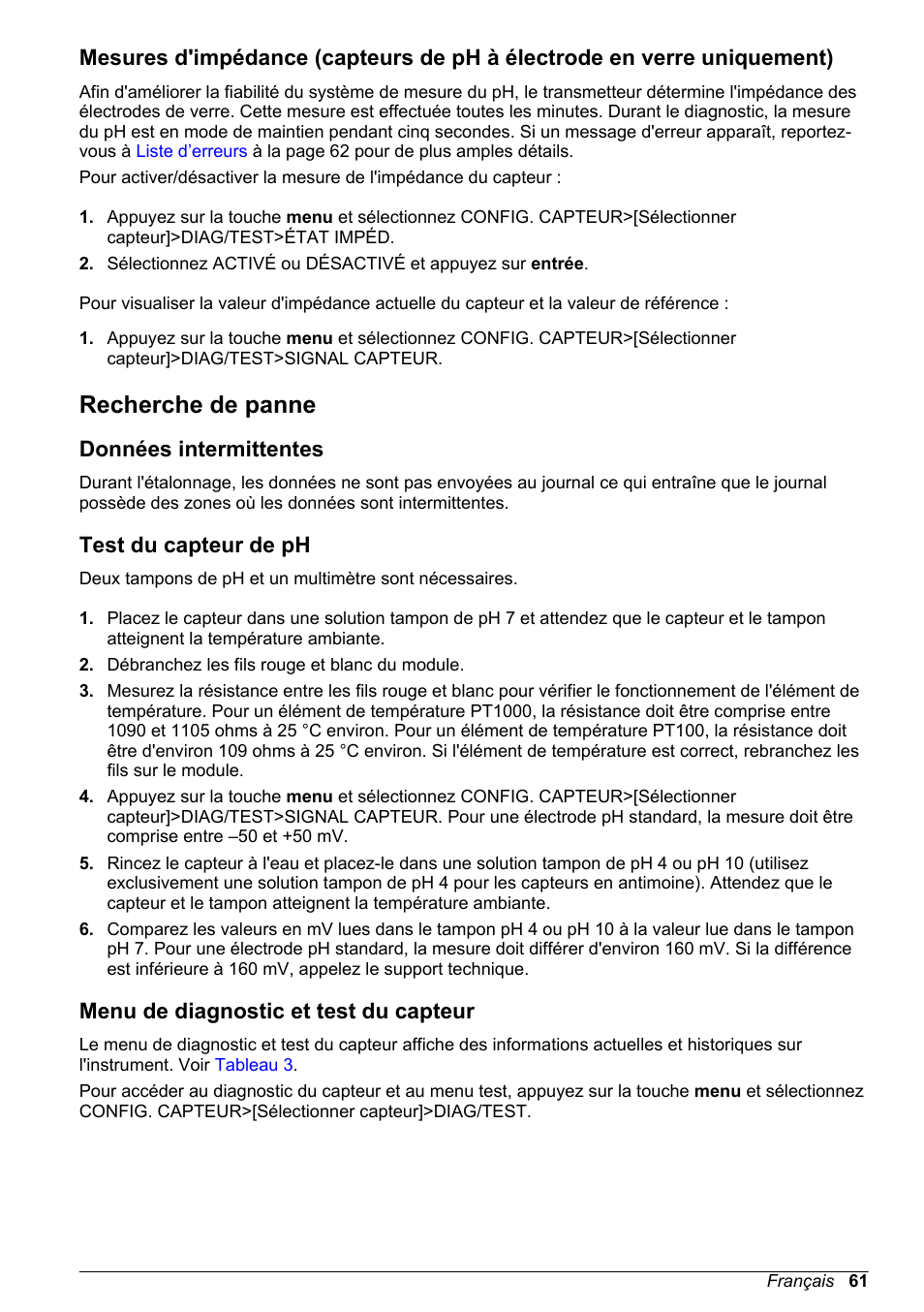 Recherche de panne, Données intermittentes, Test du capteur de ph | Menu de diagnostic et test du capteur, Reportez-vous à la section, En savoir plus, reportez-vous à la section | Hach-Lange POLYMETRON 9500 Ultrapure pH_ORP Module User Manual User Manual | Page 61 / 174