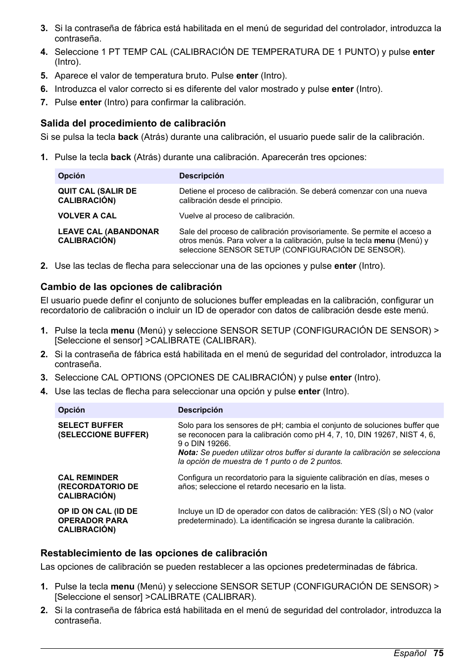 Salida del procedimiento de calibración, Cambio de las opciones de calibración, Restablecimiento de las opciones de calibración | Consulte la, Cambio de las, Opciones de calibración | Hach-Lange POLYMETRON 9500 Ultrapure pH_ORP Module User Manual User Manual | Page 75 / 174