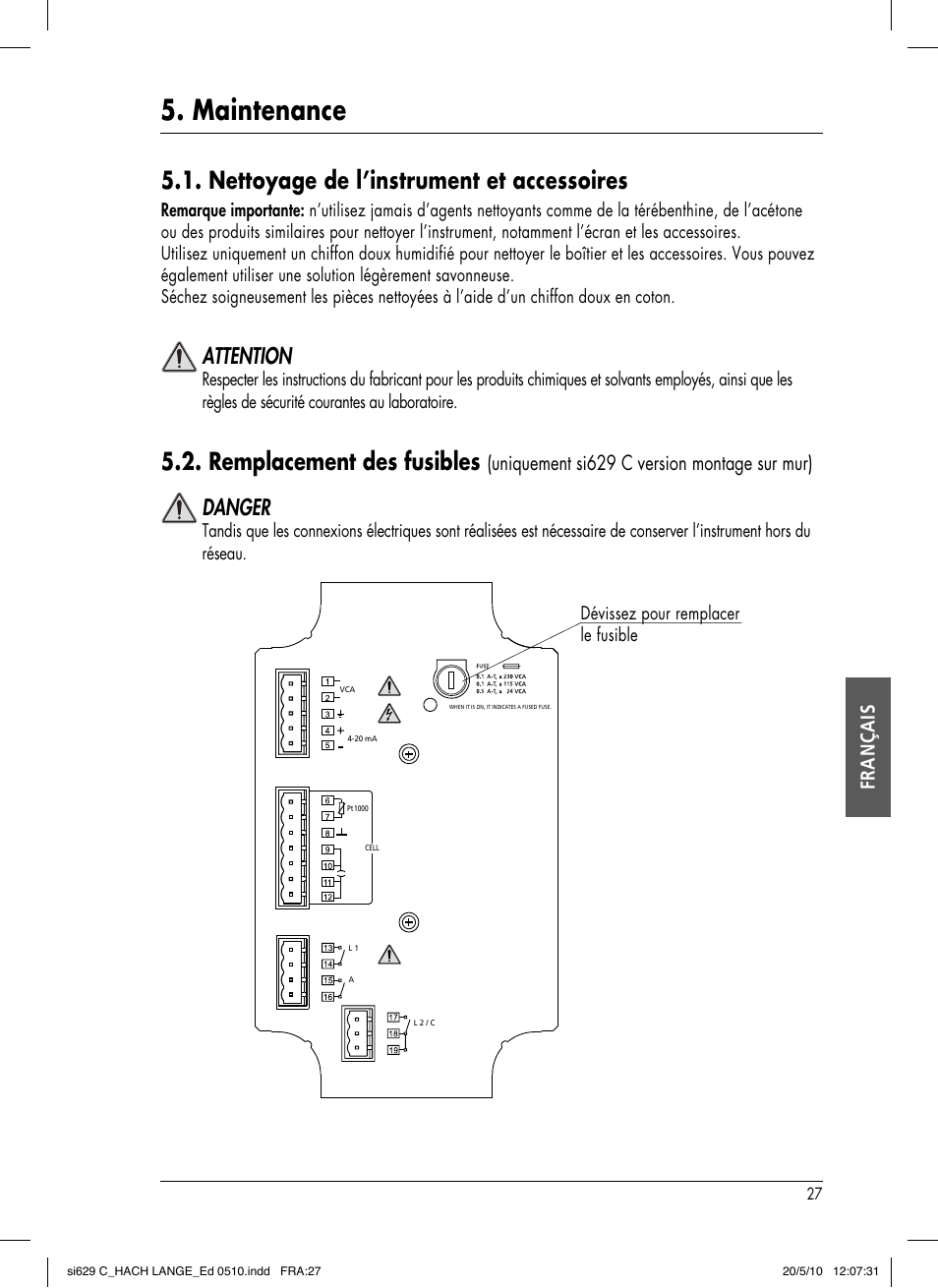 Maintenance, Nettoyage de l’instrument et accessoires, Remplacement des fusibles | Attention, Danger, Français, Uniquement si629 c version montage sur mur) | Hach-Lange SI629 C User Manual | Page 121 / 157