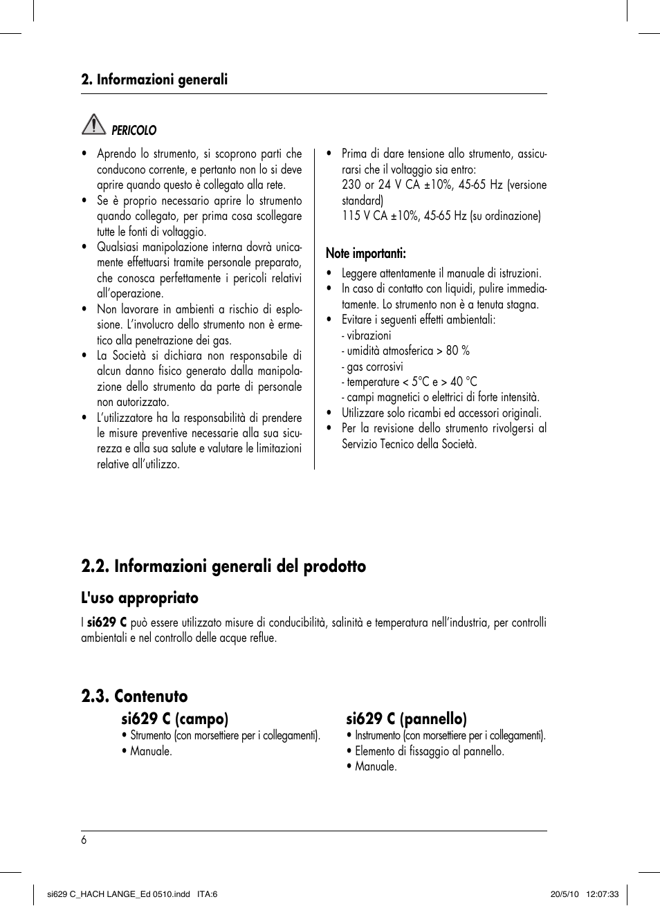 Contenuto, Informazioni generali del prodotto, Si629 c (campo) | Si629 c (pannello), L'uso appropriato | Hach-Lange SI629 C User Manual | Page 130 / 157