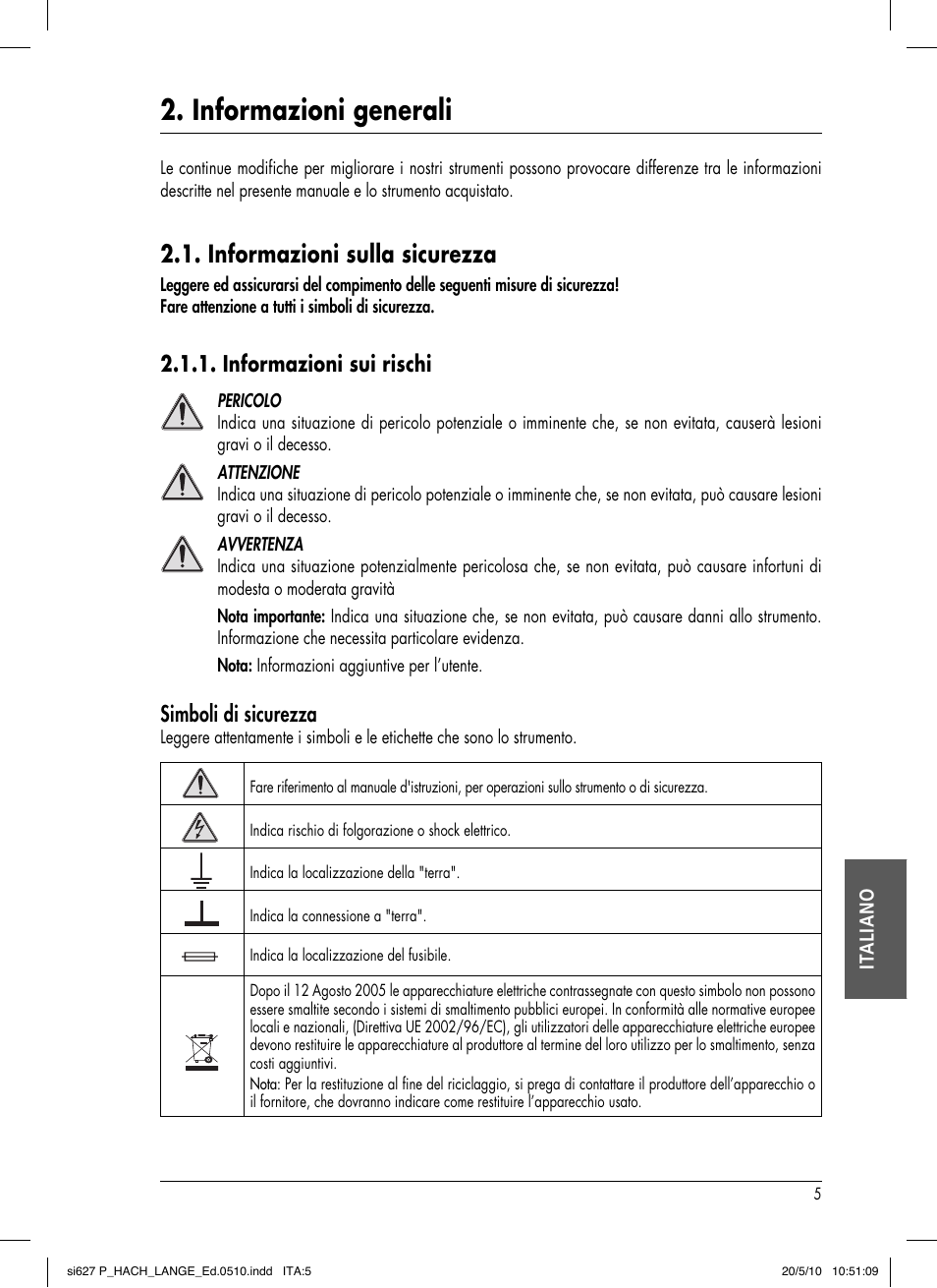 Informazioni generali, Informazioni sulla sicurezza, Informazioni sui rischi | Simboli di sicurezza | Hach-Lange SI627 P User Manual | Page 97 / 116