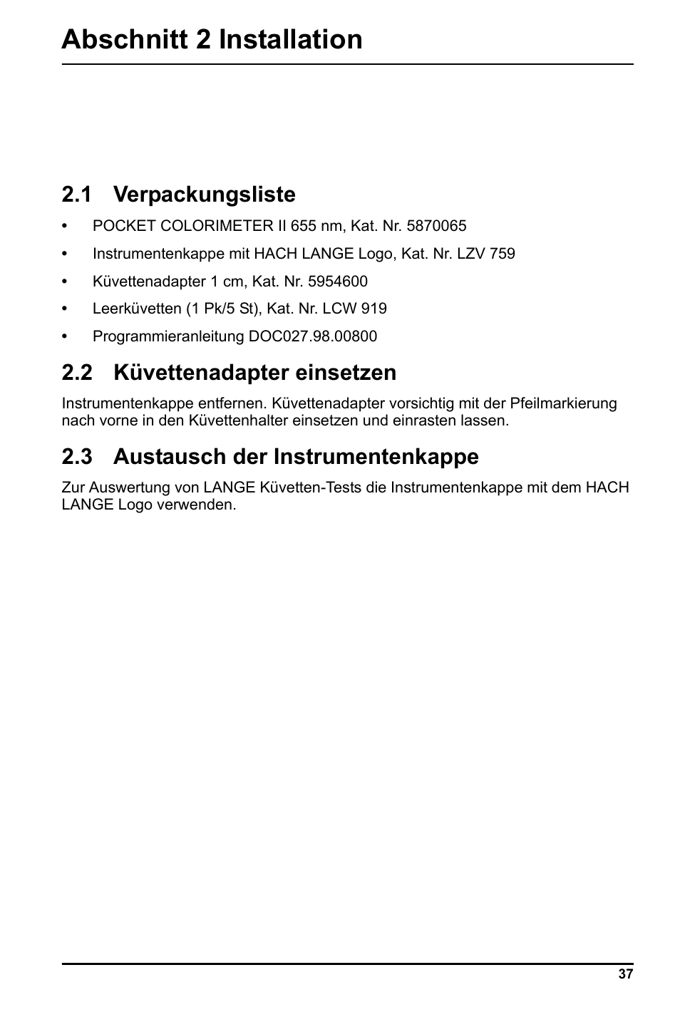 Abschnitt 2 installation, 1 verpackungsliste, 2 küvettenadapter einsetzen | 3 austausch der instrumentenkappe | Hach-Lange LCK 348_349_350 User Manual | Page 37 / 142