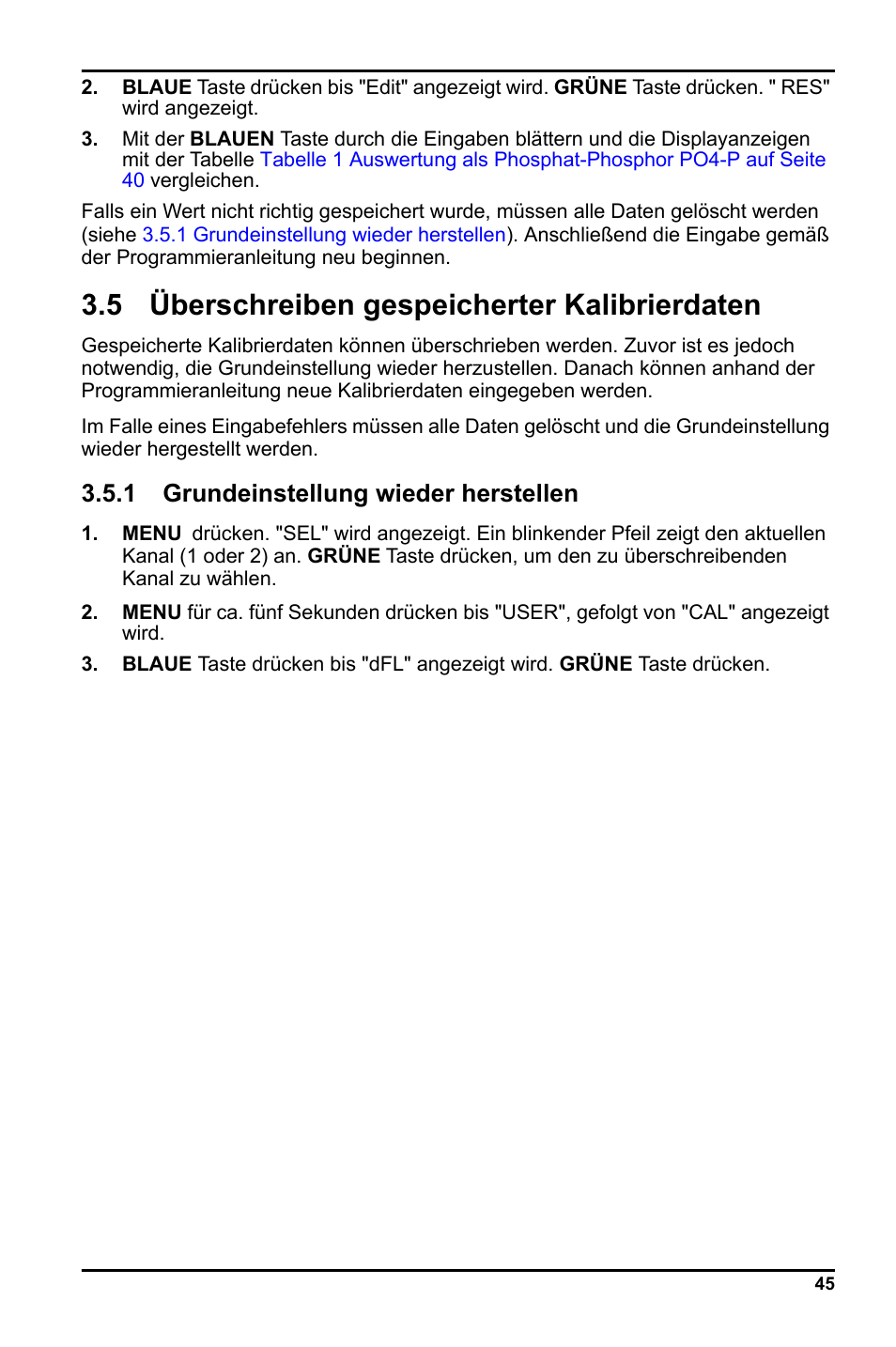 5 überschreiben gespeicherter kalibrierdaten, Iehe, Grundeinstellung wieder herstellen auf seite 45 | Anschließend, 1 grundeinstellung wieder herstellen | Hach-Lange LCK 348_349_350 User Manual | Page 45 / 142