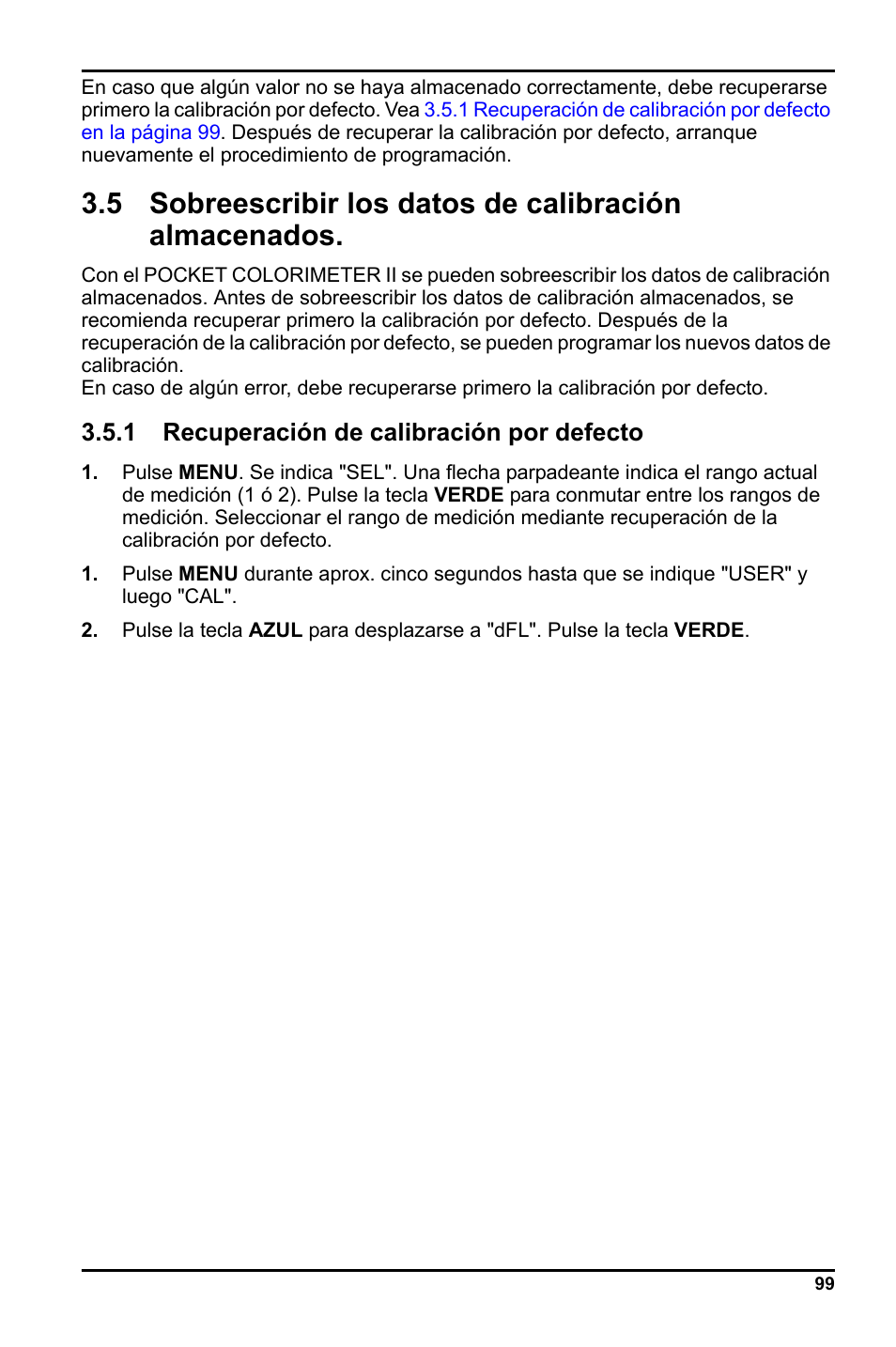 Después de recuper, 1 recuperación de calibración por defecto | Hach-Lange LCK 348_349_350 User Manual | Page 99 / 142