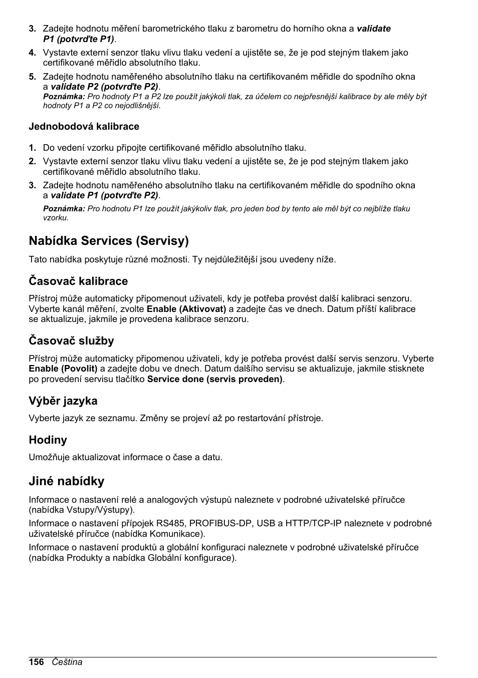 Jednobodová kalibrace, Nabídka services (servisy), Časovač kalibrace | Časovač služby, Výběr jazyka, Hodiny, Jiné nabídky | Hach-Lange ORBISPHERE 510_51x Basic User Manual User Manual | Page 156 / 204
