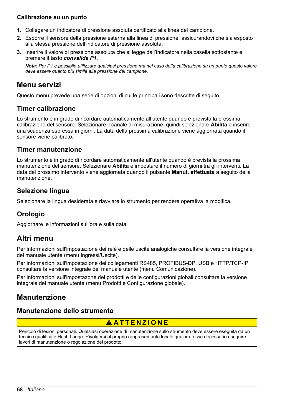Calibrazione su un punto, Menu servizi, Timer calibrazione | Timer manutenzione, Selezione lingua, Orologio, Altri menu, Manutenzione, Manutenzione dello strumento | Hach-Lange ORBISPHERE 510_51x Basic User Manual User Manual | Page 68 / 204