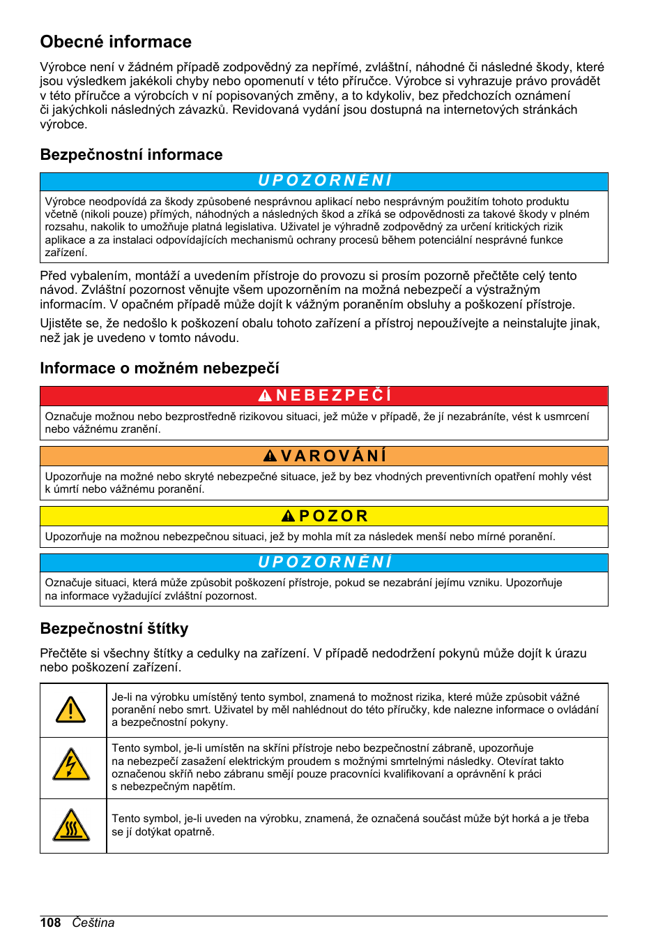Obecné informace, Bezpečnostní informace, Informace o možném nebezpečí | Bezpečnostní štítky | Hach-Lange ORBISPHERE 410 Basic User Manual User Manual | Page 108 / 190