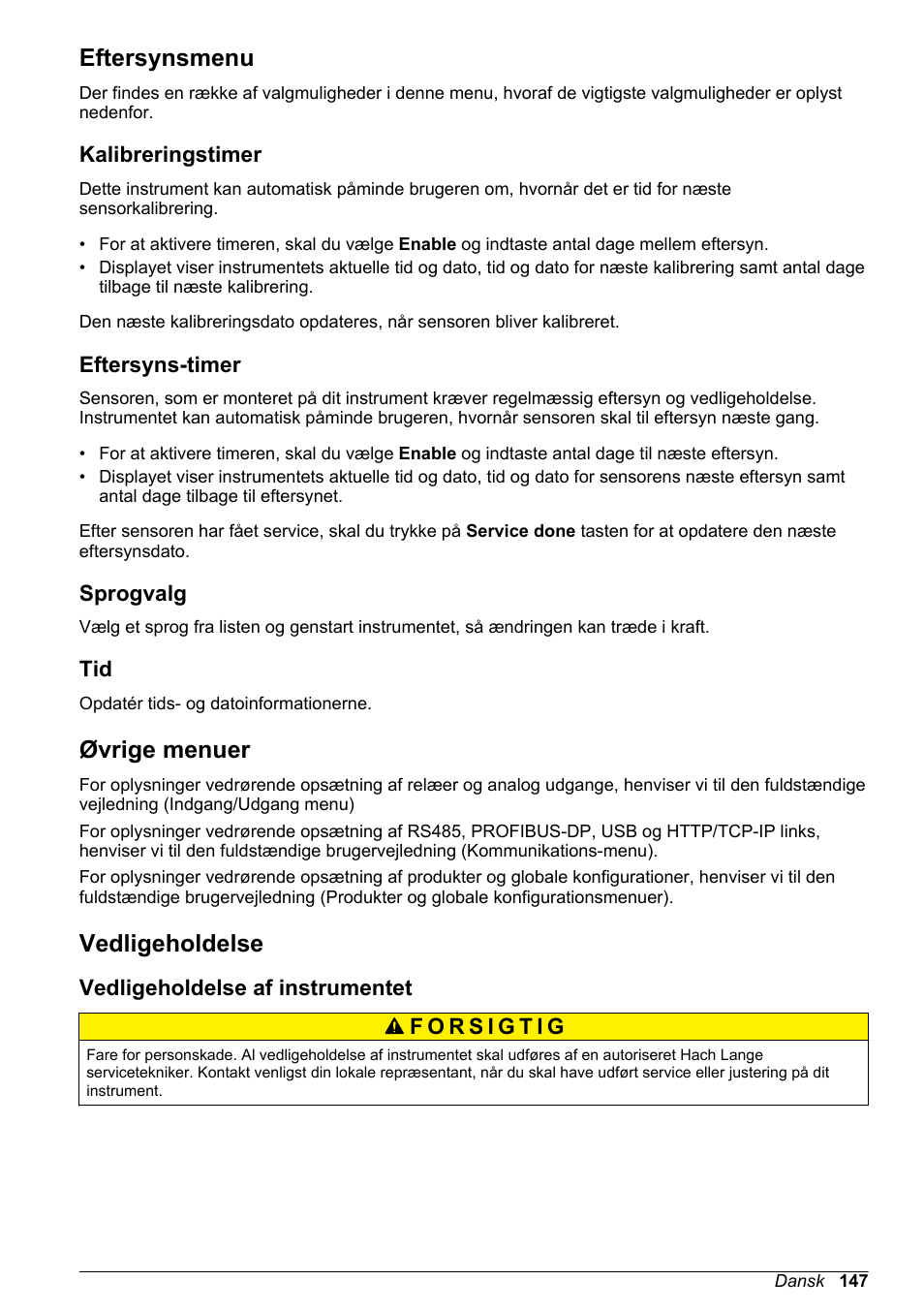 Eftersynsmenu, Kalibreringstimer, Eftersyns-timer | Sprogvalg, Øvrige menuer, Vedligeholdelse, Vedligeholdelse af instrumentet | Hach-Lange ORBISPHERE 410 Basic User Manual User Manual | Page 147 / 190