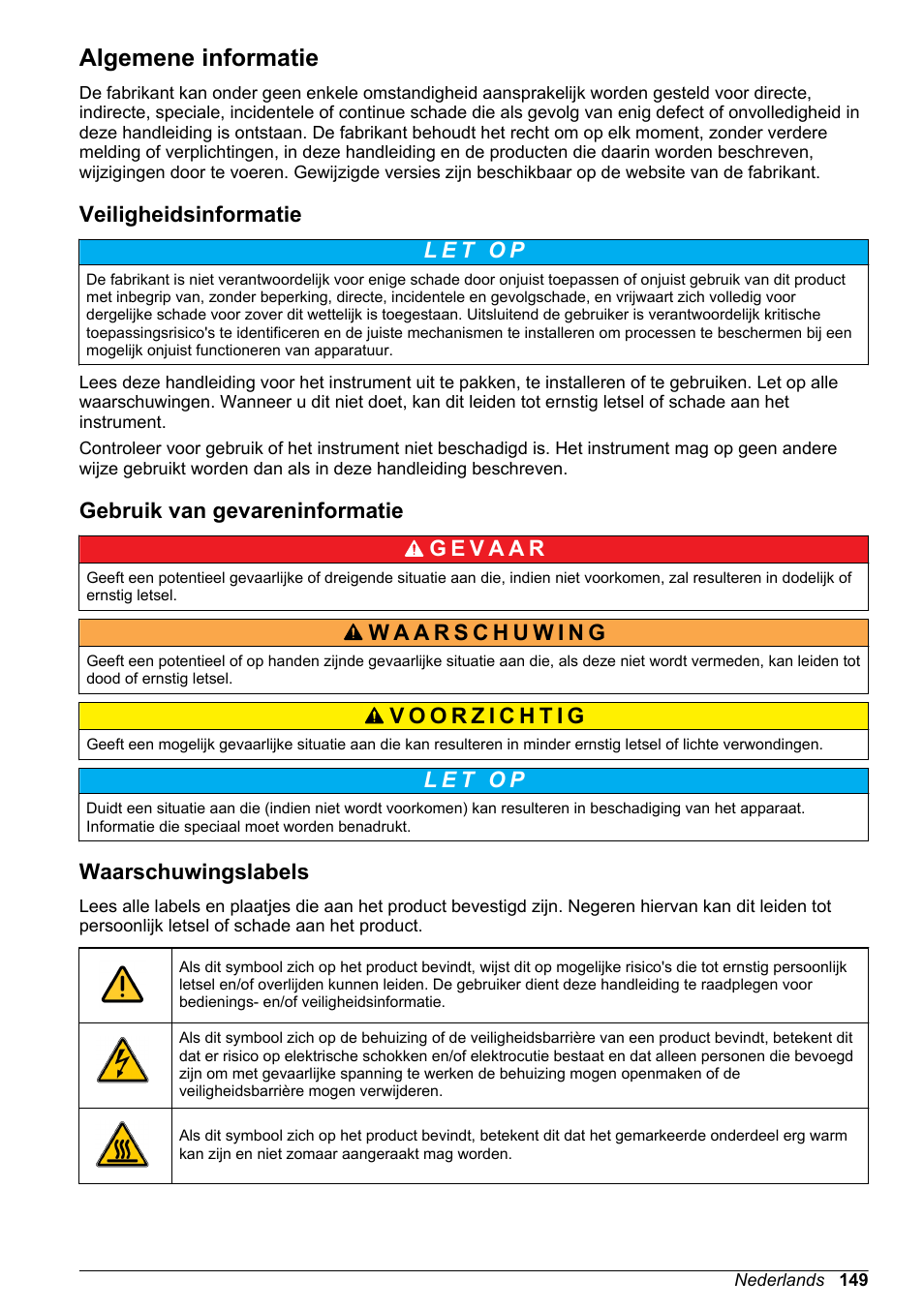 Algemene informatie, Veiligheidsinformatie, Gebruik van gevareninformatie | Waarschuwingslabels | Hach-Lange ORBISPHERE 410 Basic User Manual User Manual | Page 149 / 190