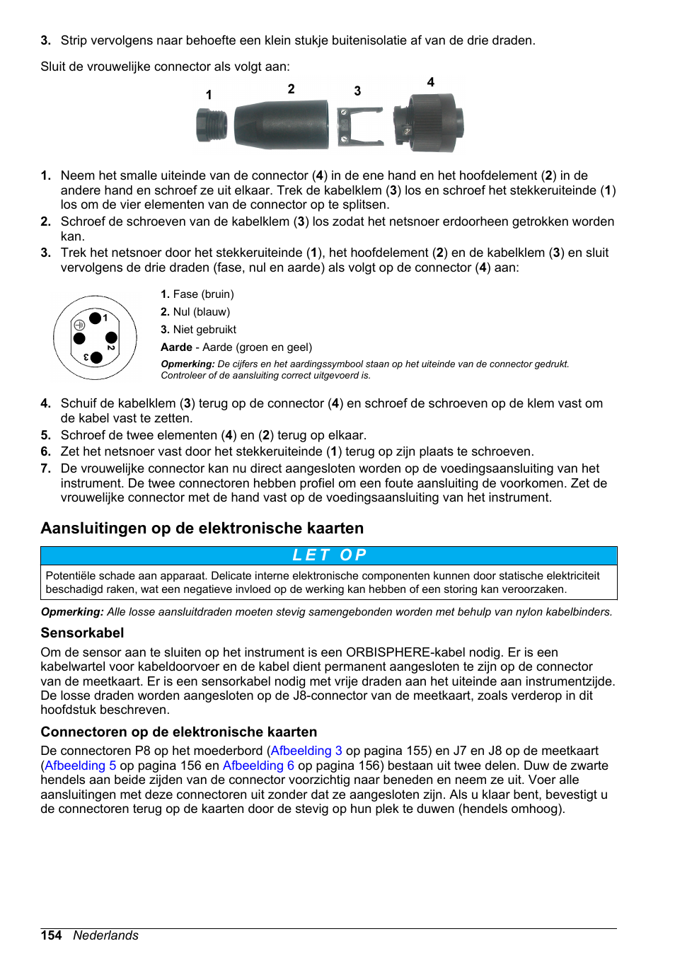 Aansluitingen op de elektronische kaarten, Sensorkabel, Connectoren op de elektronische kaarten | Hach-Lange ORBISPHERE 410 Basic User Manual User Manual | Page 154 / 190