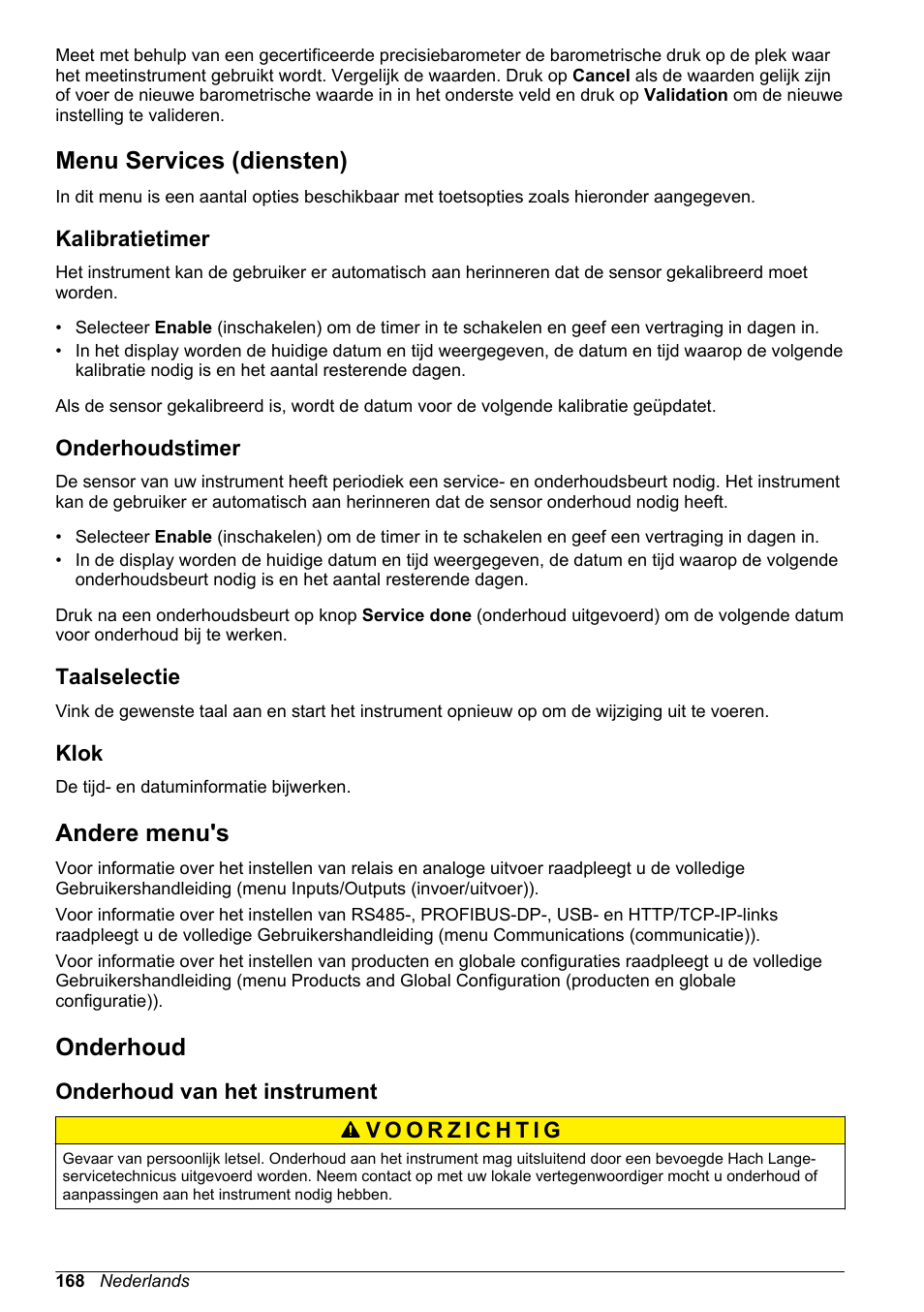 Menu services (diensten), Kalibratietimer, Onderhoudstimer | Taalselectie, Klok, Andere menu's, Onderhoud, Onderhoud van het instrument | Hach-Lange ORBISPHERE 410 Basic User Manual User Manual | Page 168 / 190