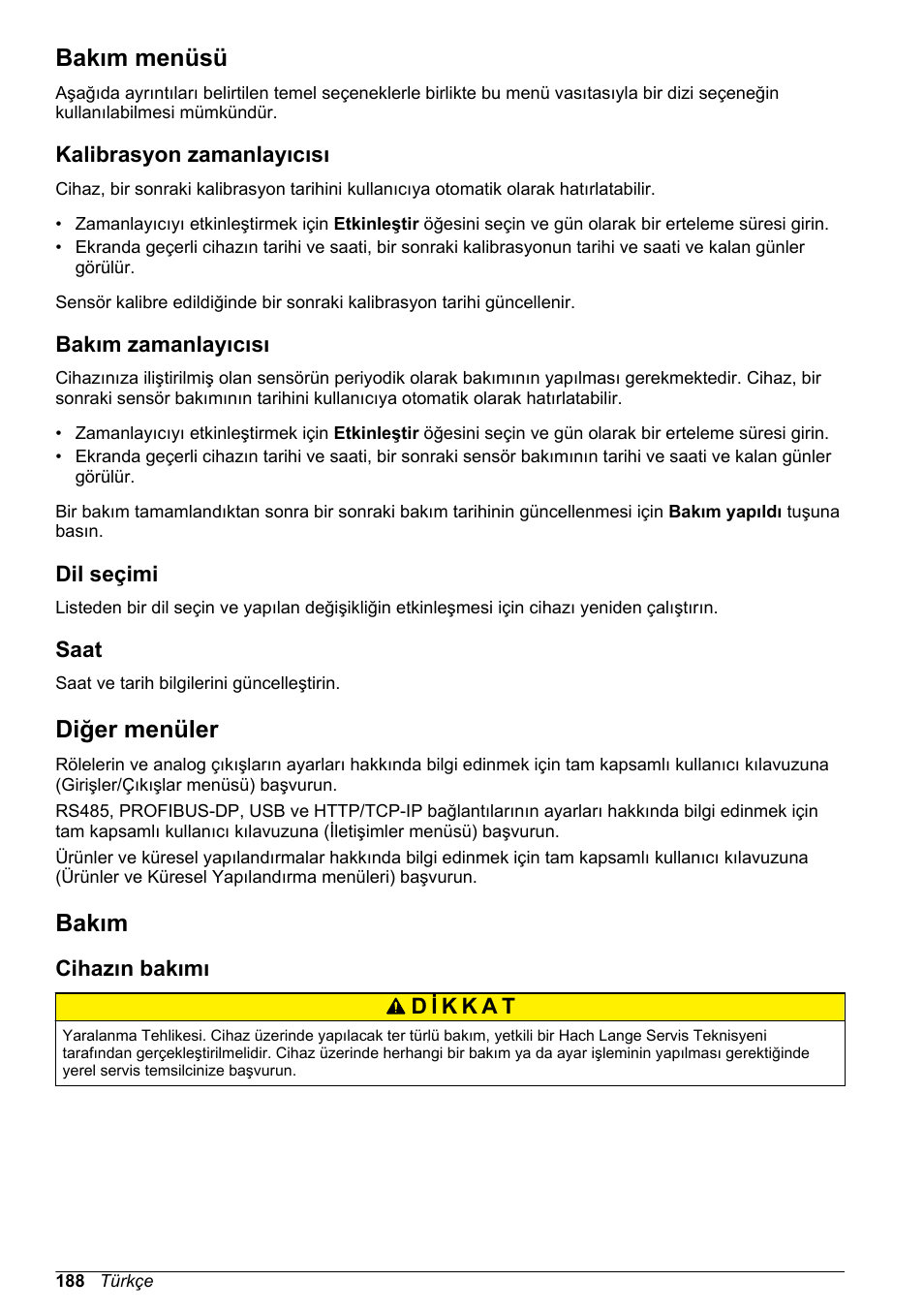 Bakım menüsü, Kalibrasyon zamanlayıcısı, Bakım zamanlayıcısı | Dil seçimi, Saat, Diğer menüler, Bakım, Cihazın bakımı | Hach-Lange ORBISPHERE 410 Basic User Manual User Manual | Page 188 / 190