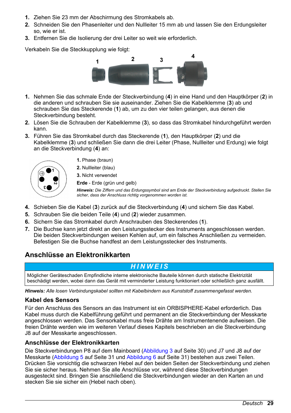 Anschlüsse an elektronikkarten, Kabel des sensors, Anschlüsse der elektronikkarten | Hach-Lange ORBISPHERE 410 Basic User Manual User Manual | Page 29 / 190