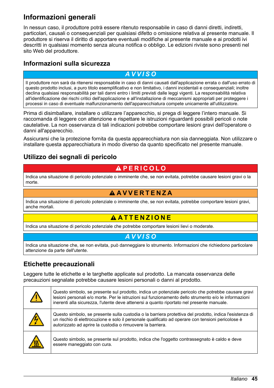 Informazioni generali, Informazioni sulla sicurezza, Utilizzo dei segnali di pericolo | Etichette precauzionali | Hach-Lange ORBISPHERE 410 Basic User Manual User Manual | Page 45 / 190