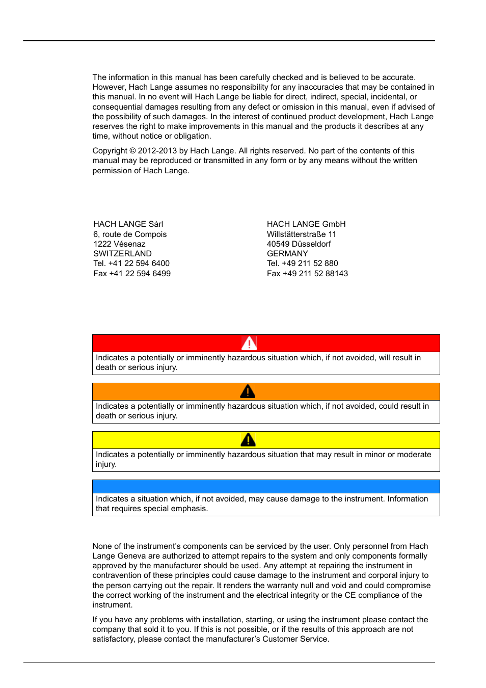 Section 1 general information, 1 disclaimer, 2 contact information | 3 safety information, 1 use of hazard information, 2 service and repairs, 2 contact information 1.3 safety information | Hach-Lange ORBISPHERE 3650 User Manual | Page 5 / 54
