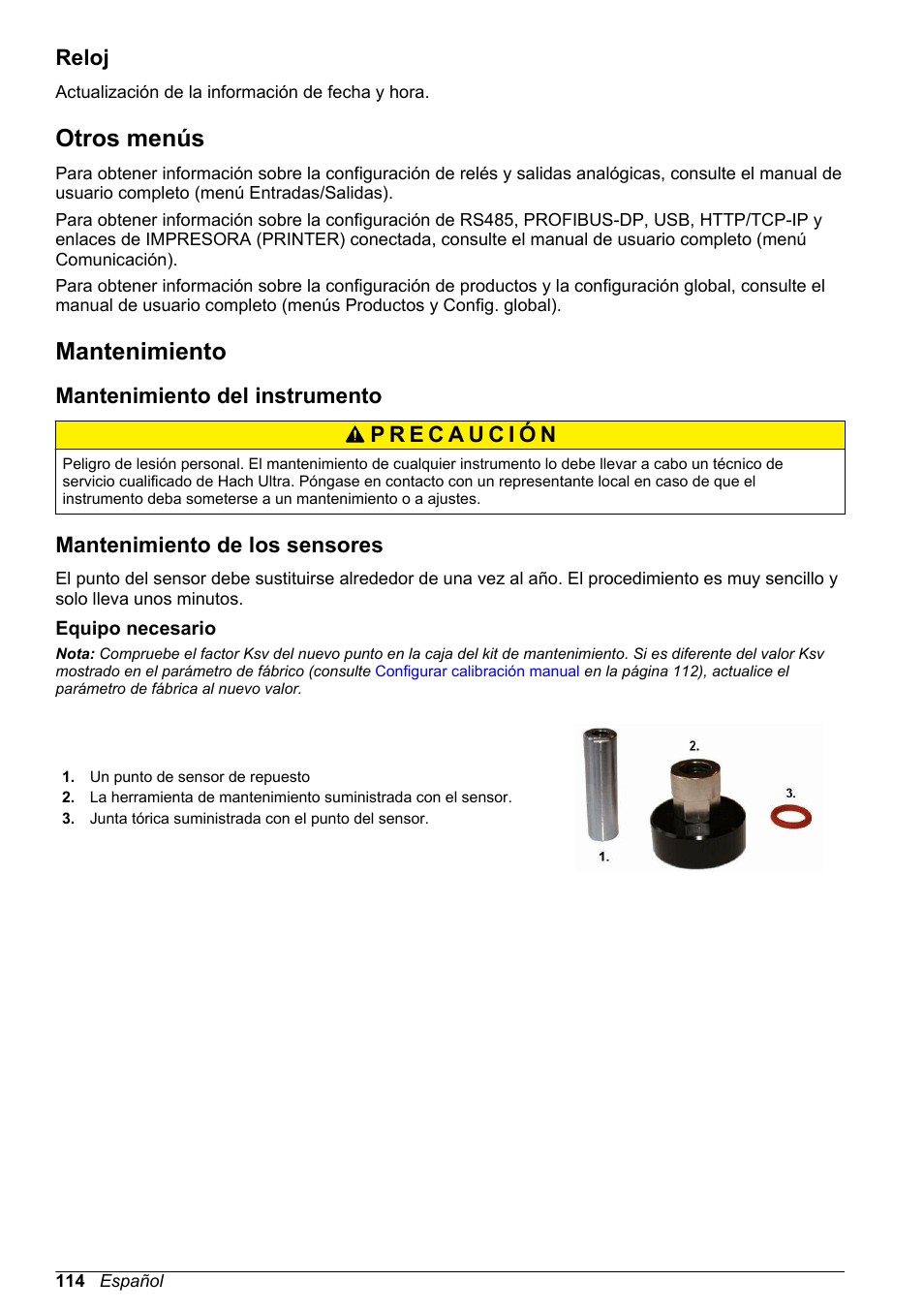 Reloj, Otros menús, Mantenimiento | Mantenimiento del instrumento, Mantenimiento de los sensores, Equipo necesario | Hach-Lange ORBISPHERE KM1100 Basic User Manual User Manual | Page 114 / 350