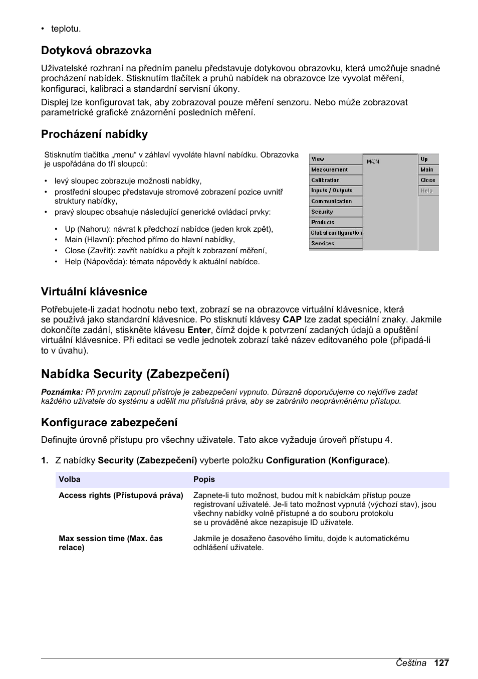 Dotyková obrazovka, Procházení nabídky, Virtuální klávesnice | Nabídka security (zabezpečení), Konfigurace zabezpečení | Hach-Lange ORBISPHERE KM1100 Basic User Manual User Manual | Page 127 / 350