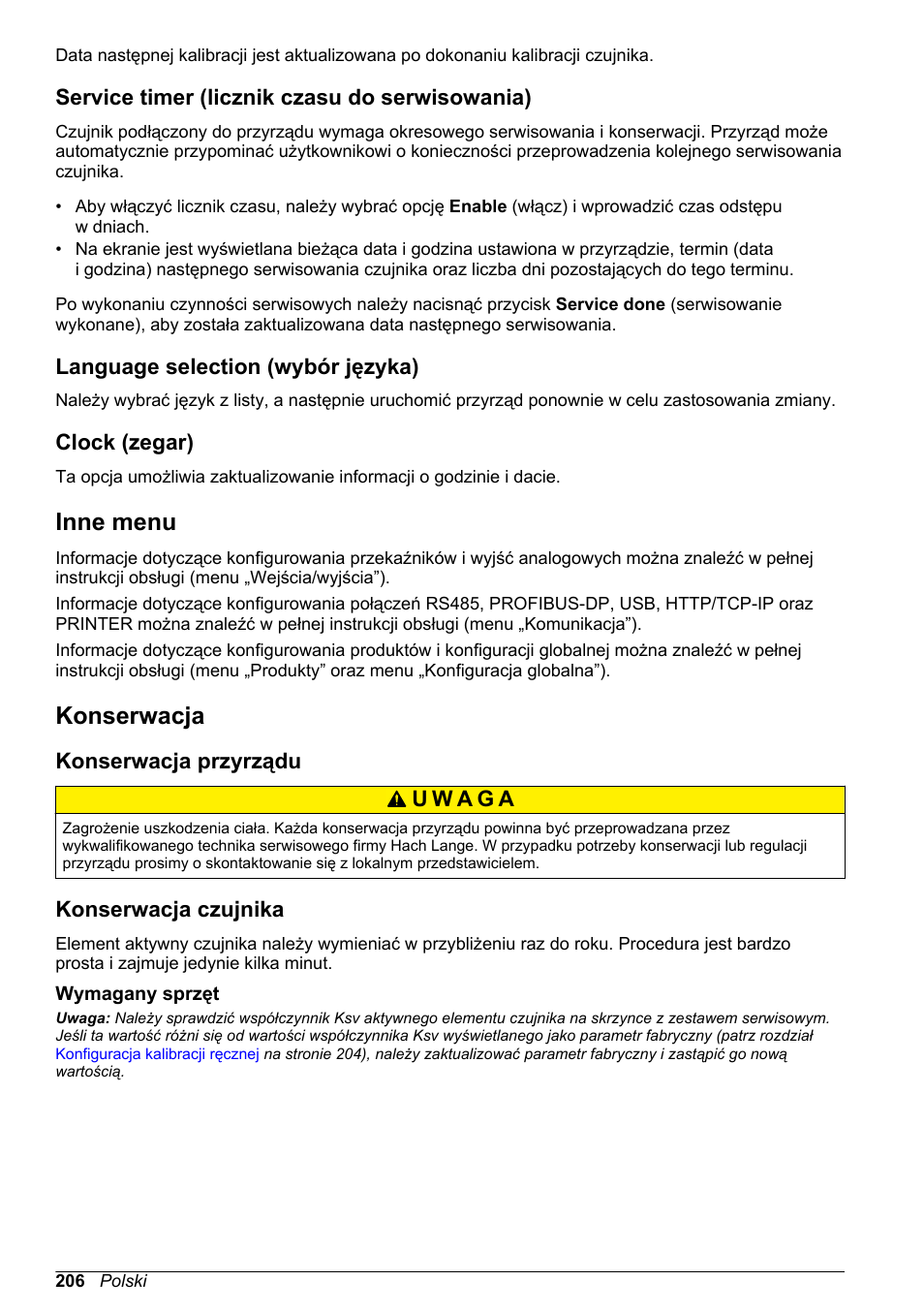 Service timer (licznik czasu do serwisowania), Language selection (wybór języka), Clock (zegar) | Inne menu, Konserwacja, Konserwacja przyrządu, Konserwacja czujnika, Wymagany sprzęt | Hach-Lange ORBISPHERE KM1100 Basic User Manual User Manual | Page 206 / 350