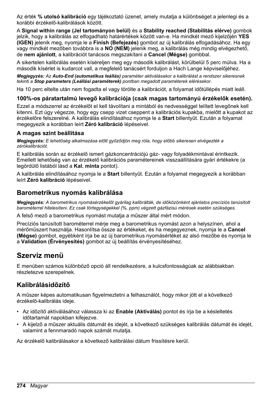 A magas szint beállítása, Barometrikus nyomás kalibrálása, Szerviz menü | Kalibrálásidőzítő, Esetén), 274 oldalon, Vagy | Hach-Lange ORBISPHERE KM1100 Basic User Manual User Manual | Page 274 / 350