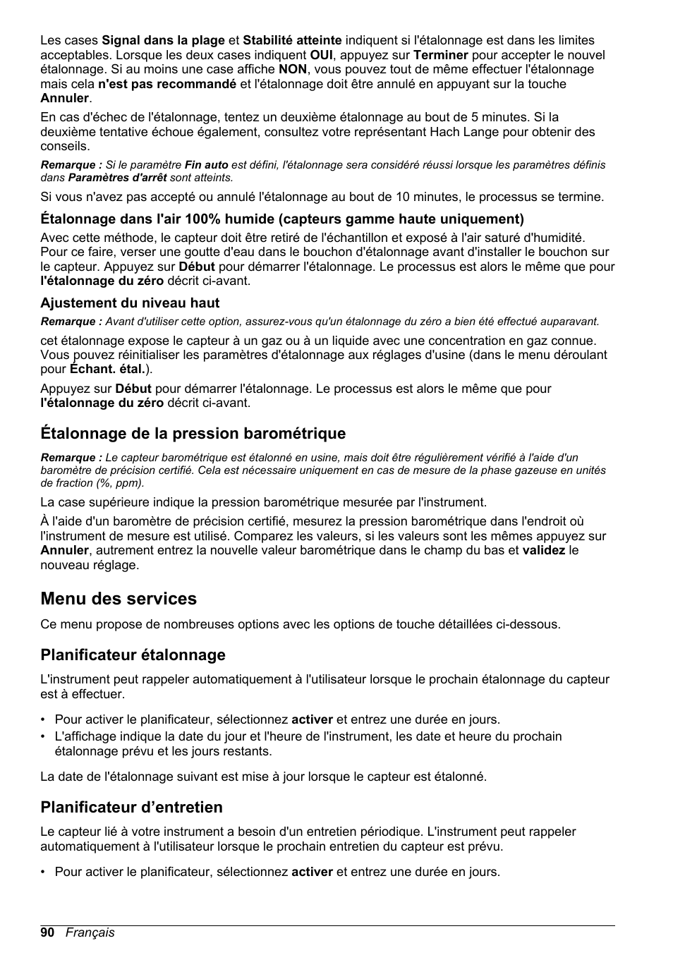 Ajustement du niveau haut, Étalonnage de la pression barométrique, Menu des services | Planificateur étalonnage, Planificateur d’entretien, Étalonnage dans l'air 100, Humide (capteurs gamme haute uniquement), Étalonnage, Ajustement du, Niveau haut | Hach-Lange ORBISPHERE KM1100 Basic User Manual User Manual | Page 90 / 350