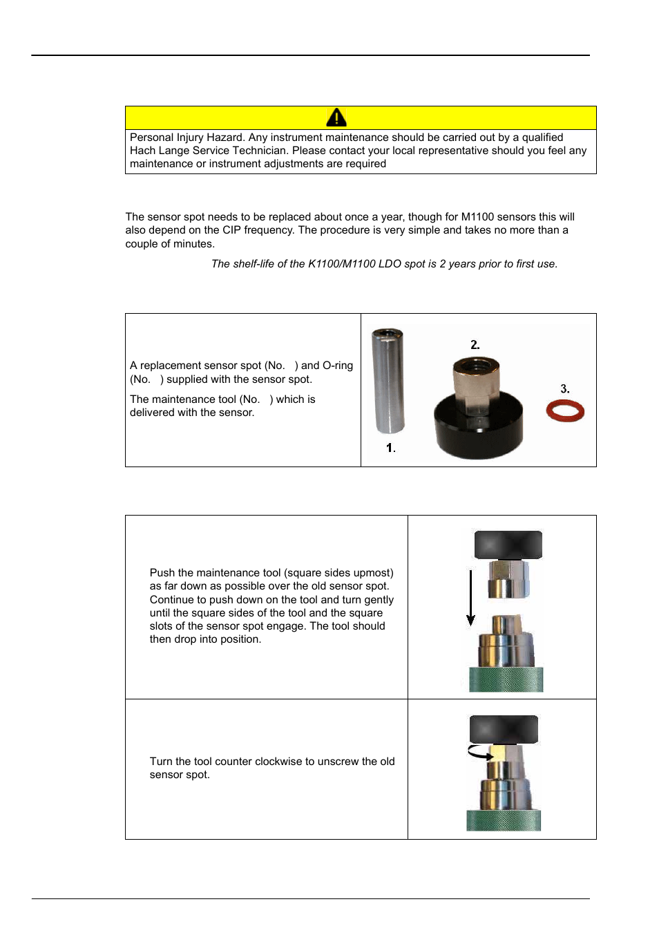 Section 14 maintenance and troubleshooting, 1 instrument maintenance, 2 sensor maintenance | 1 equipment required, 2 sensor spot removal, 1 instrument maintenance 14.2 sensor maintenance, 1 equipment required 14.2.2 sensor spot removal | Hach-Lange ORBISPHERE K1100_M1100 Operator Manual User Manual | Page 99 / 114