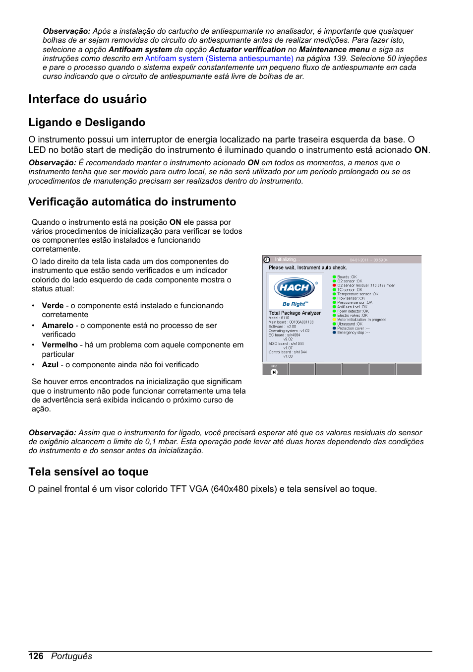 Interface do usuário, Ligando e desligando, Verificação automática do instrumento | Tela sensível ao toque | Hach-Lange ORBISPHERE 6110 Basic User Manual User Manual | Page 126 / 302