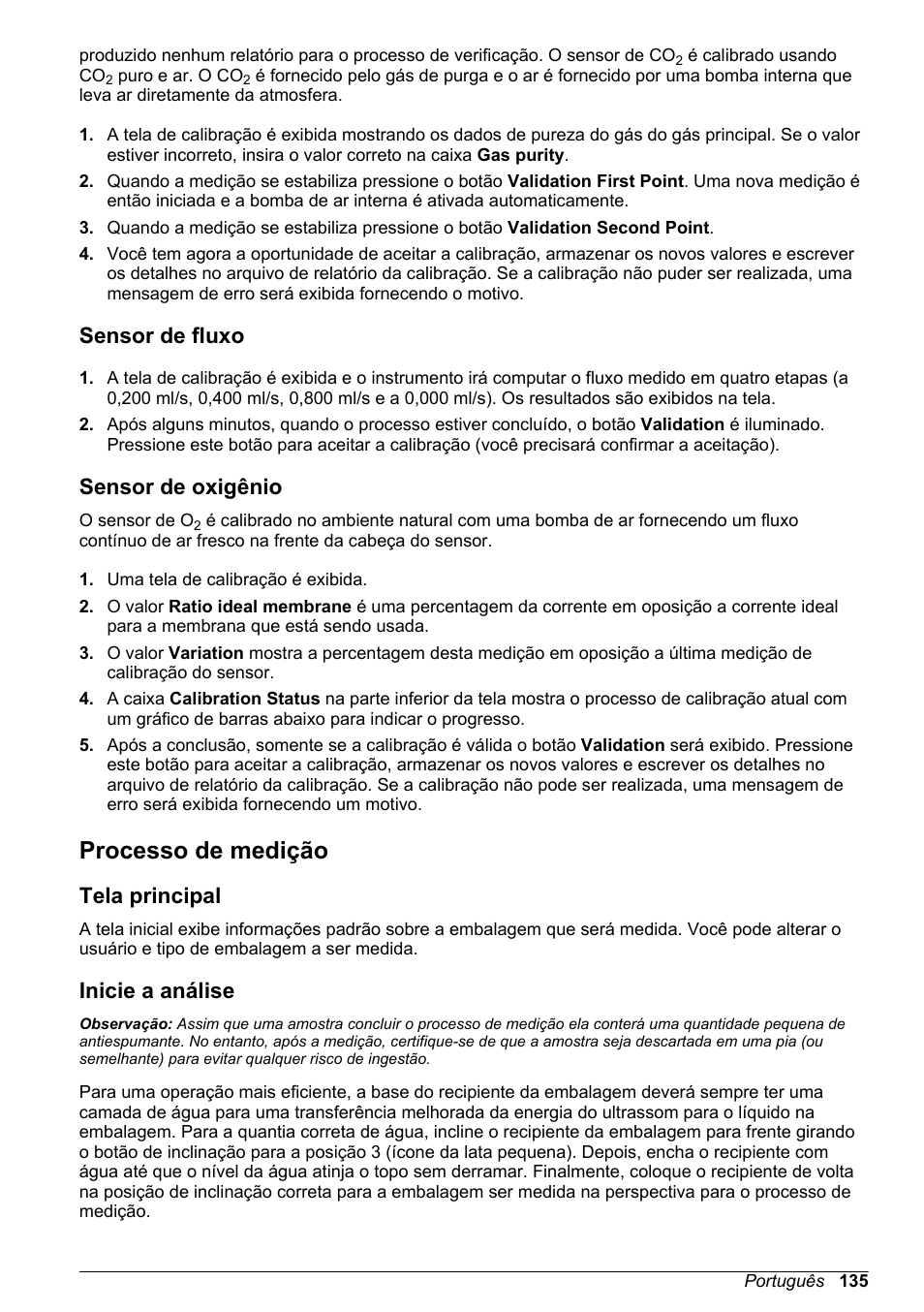 Sensor de fluxo, Sensor de oxigênio, Processo de medição | Tela principal, Inicie a análise, Conforme descrito em, Consulte | Hach-Lange ORBISPHERE 6110 Basic User Manual User Manual | Page 135 / 302
