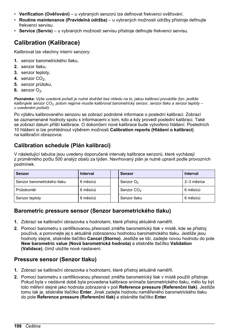 Calibration (kalibrace), Calibration schedule (plán kalibrací), Pressure sensor (senzor tlaku) | Barometric pressure sensor, Senzor barometrického tlaku), Na straně 198 | Hach-Lange ORBISPHERE 6110 Basic User Manual User Manual | Page 198 / 302