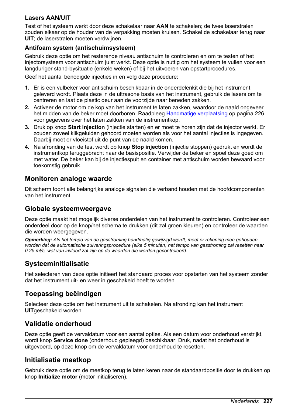 Lasers aan/‍uit, Antifoam system (antischuimsysteem), Monitoren analoge waarde | Globale systeemweergave, Systeeminitialisatie, Toepassing beëindigen, Validatie onderhoud, Initialisatie meetkop | Hach-Lange ORBISPHERE 6110 Basic User Manual User Manual | Page 227 / 302