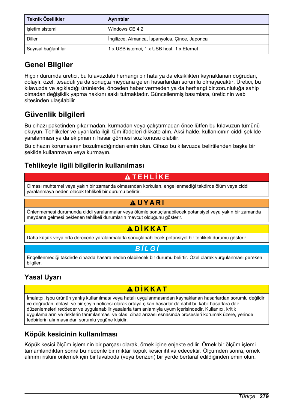 Genel bilgiler, Güvenlik bilgileri, Tehlikeyle ilgili bilgilerin kullanılması | Yasal uyarı, Köpük kesicinin kullanılması | Hach-Lange ORBISPHERE 6110 Basic User Manual User Manual | Page 279 / 302