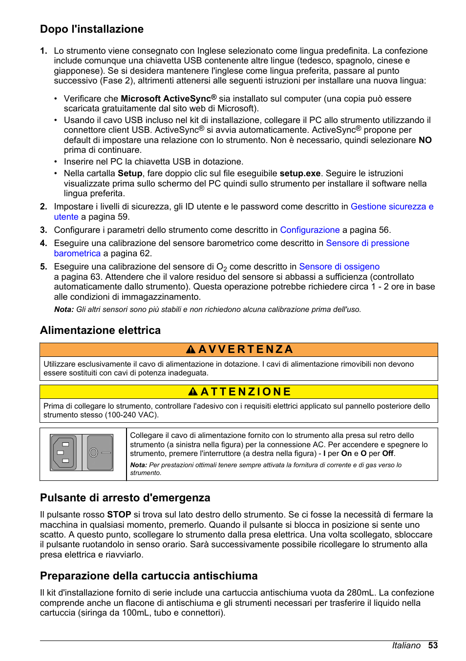 Dopo l'installazione, Alimentazione elettrica, Pulsante di arresto d'emergenza | Preparazione della cartuccia antischiuma, Preparazione, Della cartuccia antischiuma | Hach-Lange ORBISPHERE 6110 Basic User Manual User Manual | Page 53 / 302