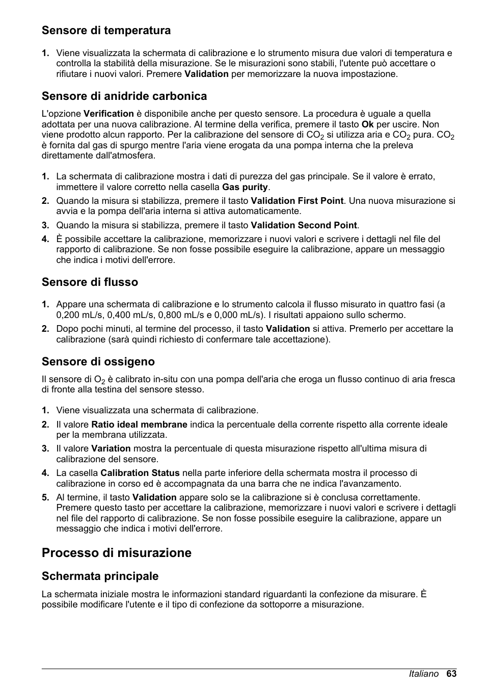 Sensore di temperatura, Sensore di anidride carbonica, Sensore di flusso | Sensore di ossigeno, Processo di misurazione, Schermata principale | Hach-Lange ORBISPHERE 6110 Basic User Manual User Manual | Page 63 / 302