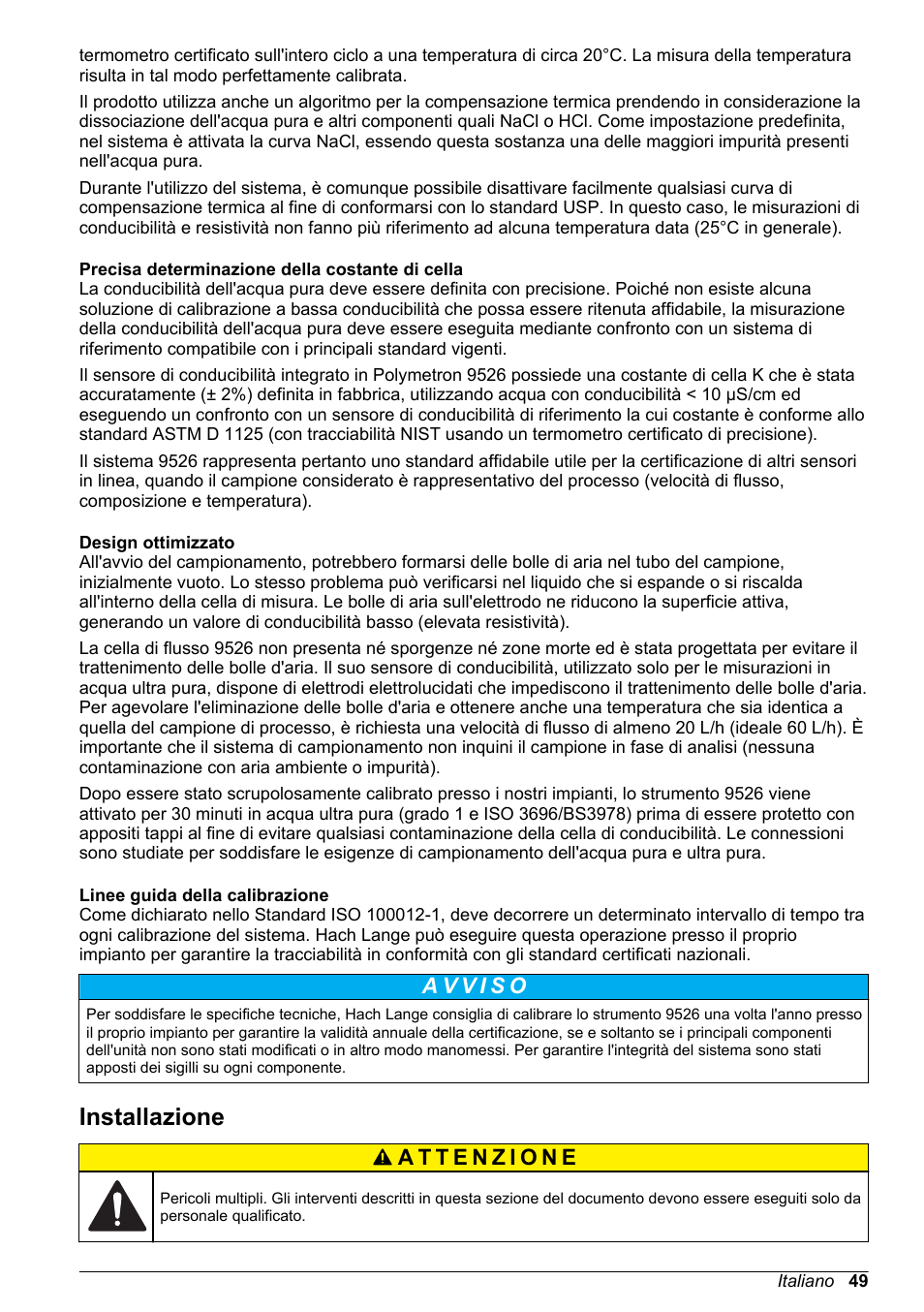 Precisa determinazione della costante di cella, Design ottimizzato, Linee guida della calibrazione | Installazione | Hach-Lange POLYMETRON 9526 User Manual | Page 49 / 224