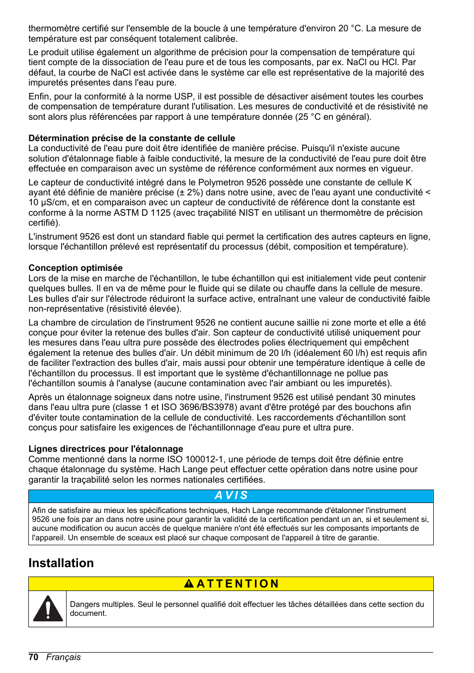 Détermination précise de la constante de cellule, Conception optimisée, Lignes directrices pour l'étalonnage | Installation | Hach-Lange POLYMETRON 9526 User Manual | Page 70 / 224