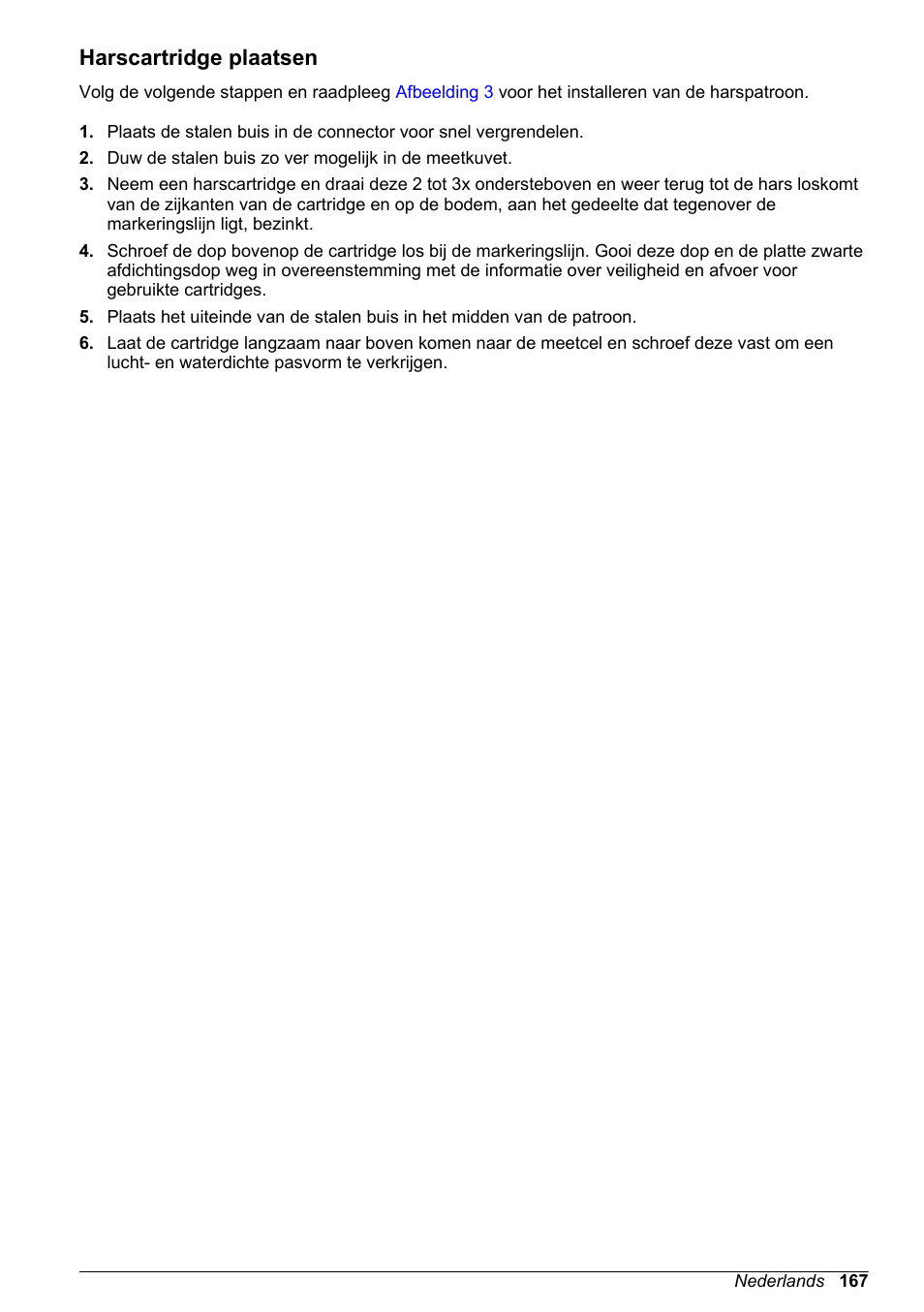 Harscartridge plaatsen | Hach-Lange POLYMETRON 9523 Basic User Manual User Manual | Page 167 / 254