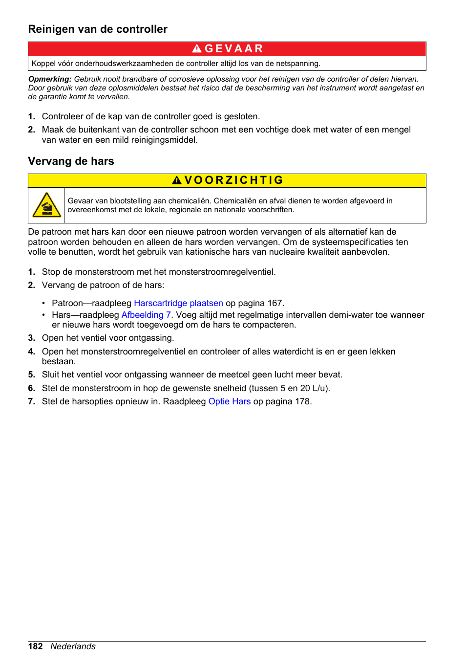 Reinigen van de controller, Vervang de hars | Hach-Lange POLYMETRON 9523 Basic User Manual User Manual | Page 182 / 254