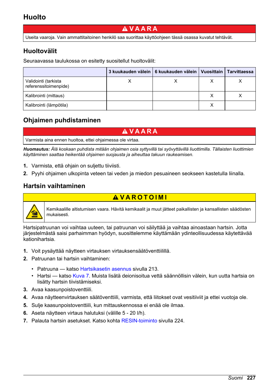 Huolto, Huoltovälit, Ohjaimen puhdistaminen | Hartsin vaihtaminen | Hach-Lange POLYMETRON 9523 Basic User Manual User Manual | Page 227 / 254