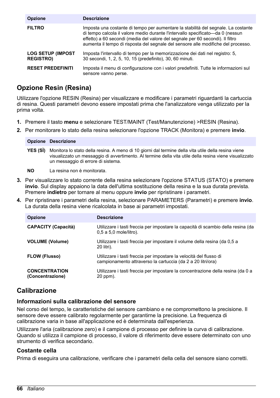 Opzione resin (resina), Calibrazione, Informazioni sulla calibrazione del sensore | Costante cella | Hach-Lange POLYMETRON 9523 Basic User Manual User Manual | Page 66 / 254