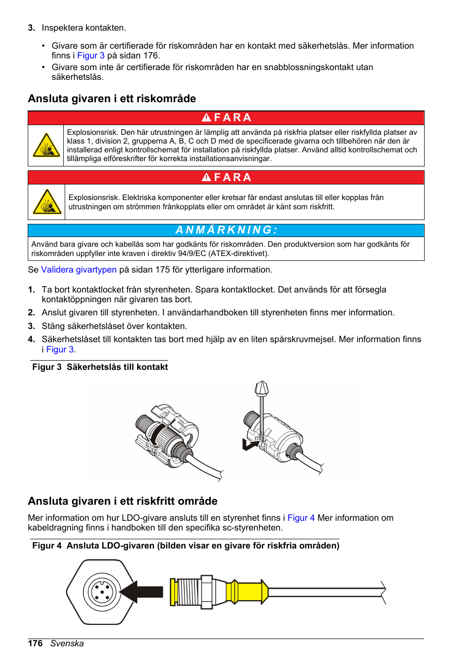 Ansluta givaren i ett riskområde, Ansluta givaren i ett riskfritt område, F a r a | Hach-Lange LDO Sensor User Manual | Page 176 / 394